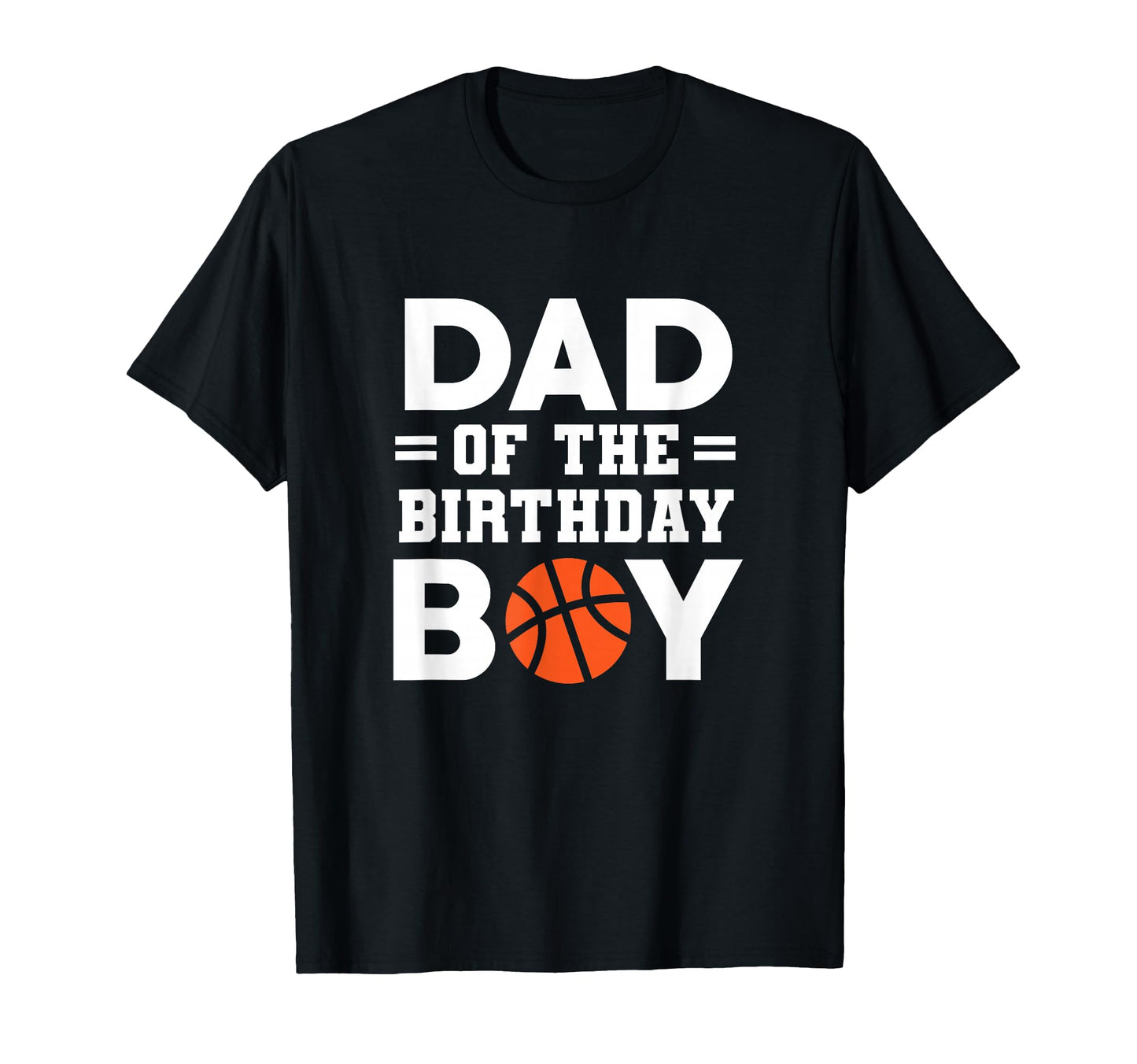 Birthday Dad Basketball Player T-Shirt - Aesthetic Graphic for Adults - T-Shirt, Sweatshirt, Hoodie
