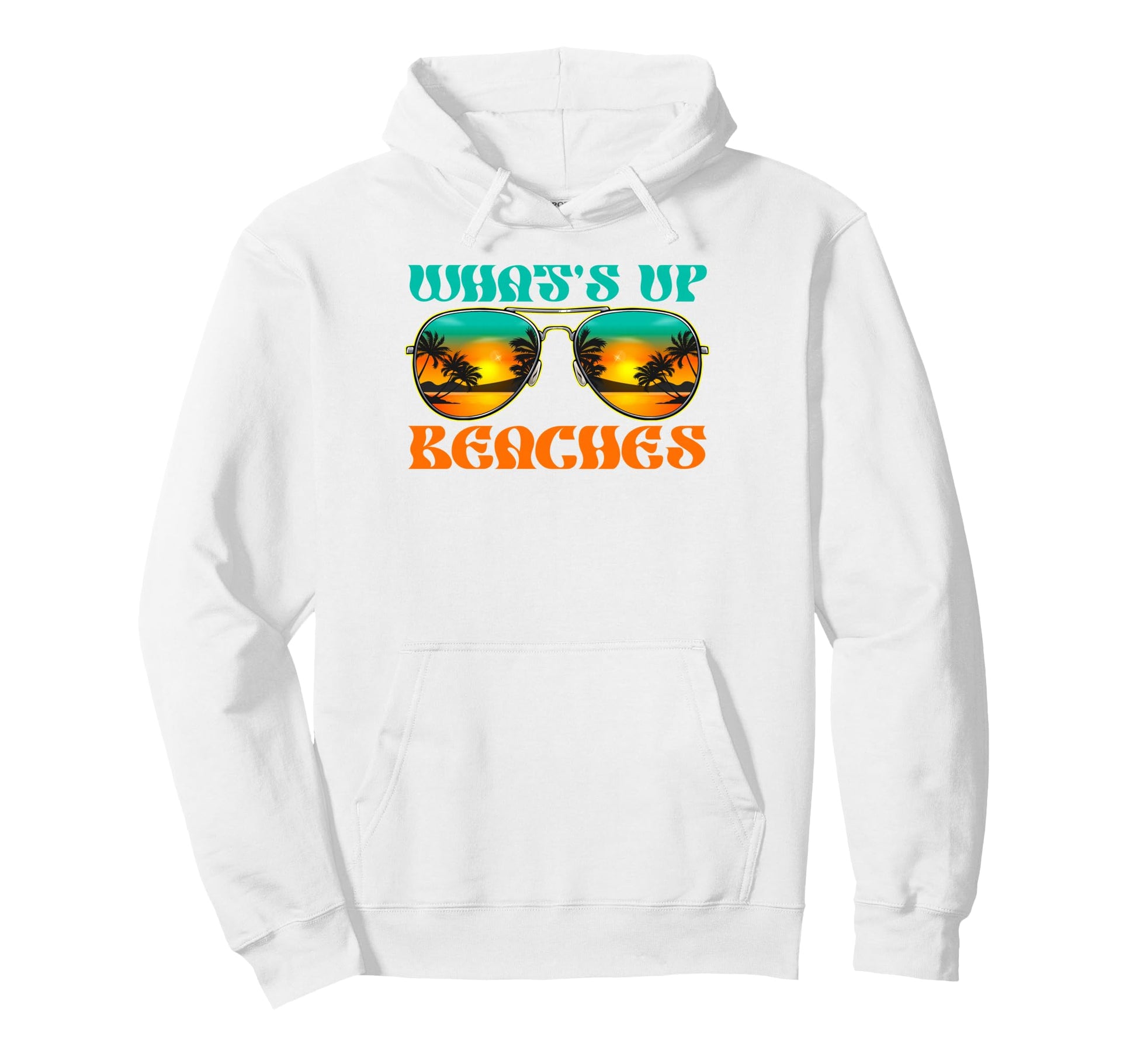 Whats Up Beaches Tropical Beach Sunset Hoodie - Minimalist Print Men Women - T-Shirt, Sweatshirt, Hoodie