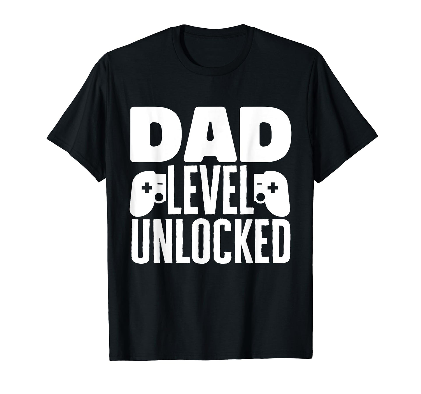 Funny Dad Level Unlocked Fathers Day T-Shirt - Streetwear Style for Adults - T-Shirt, Sweatshirt, Hoodie