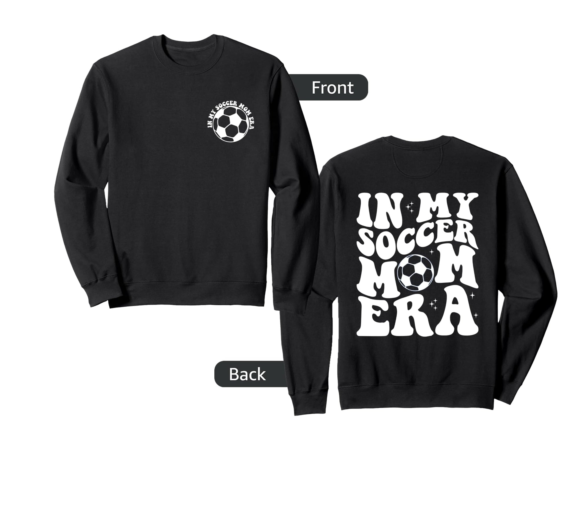 Soccer Mom Life Football My Soccer Sweatshirt - Trendy Graphic for Adults - T-Shirt, Sweatshirt, Hoodie
