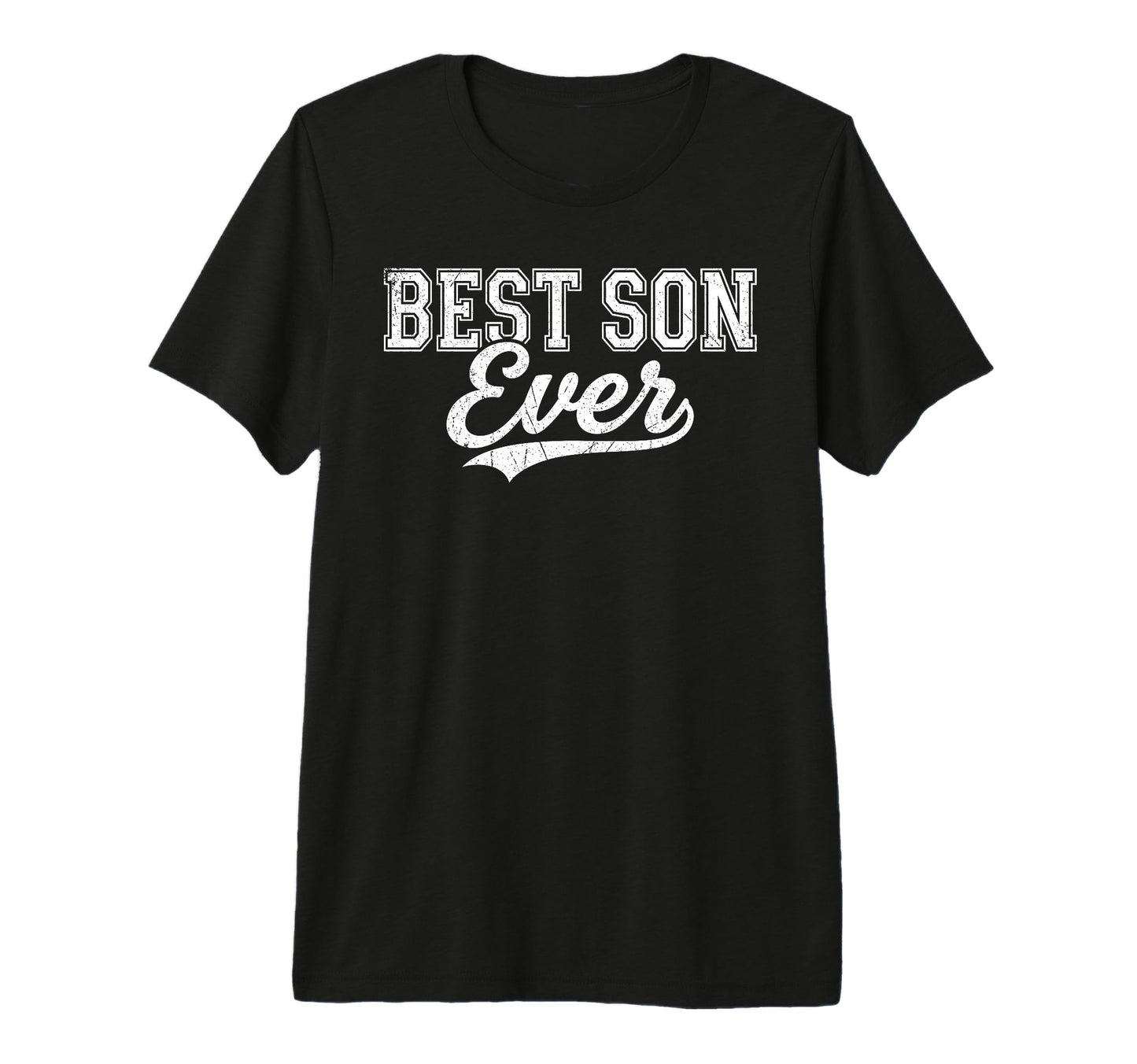 Best Son Ever Father And Son T-Shirt - Streetwear Style for Adults - T-Shirt, Sweatshirt, Hoodie