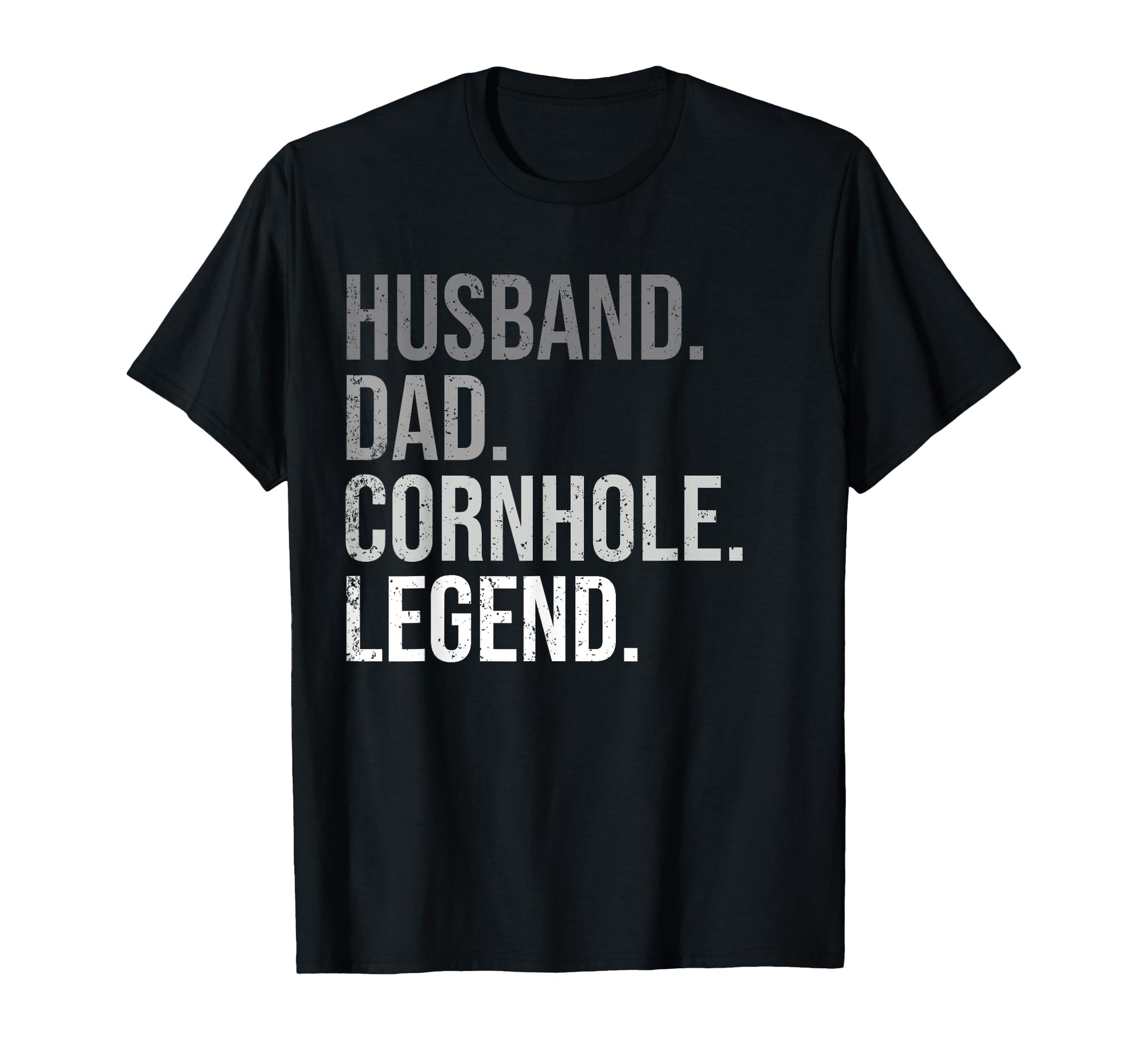 Cornhole Husband Dad Cornhole Legend T-Shirt - Streetwear Style Men Women - T-Shirt, Sweatshirt, Hoodie