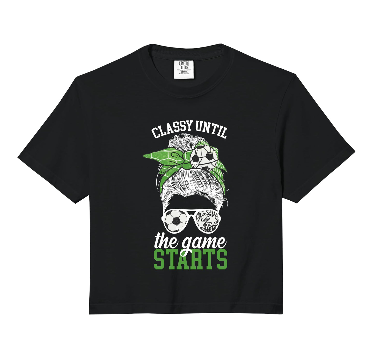 Classy Until Game Starts Game Day T-Shirt - Trendy Graphic Men Women - T-Shirt, Sweatshirt, Hoodie