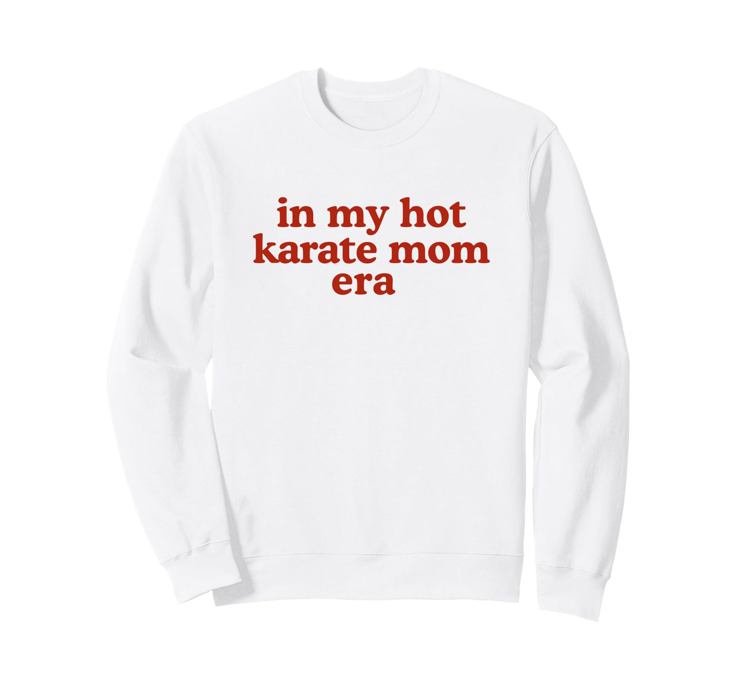 My Hot Soccer Mom Era Red Must Haves Sweatshirt - Graphic Print Unisex - T-Shirt, Sweatshirt, Hoodie