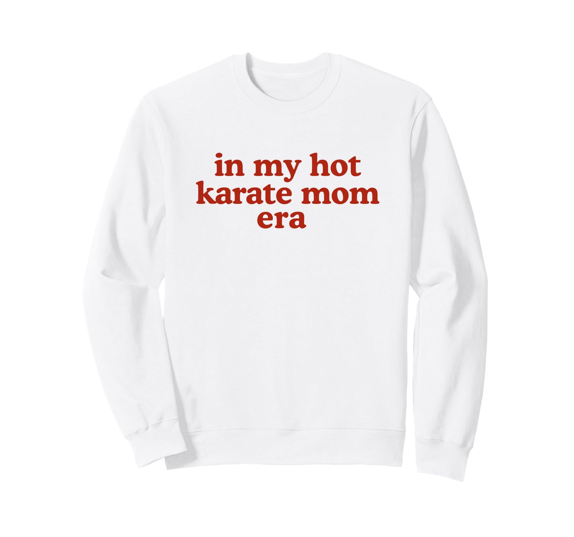 My Hot Soccer Mom Era Red Must Haves Sweatshirt - Graphic Print Unisex - T-Shirt, Sweatshirt, Hoodie