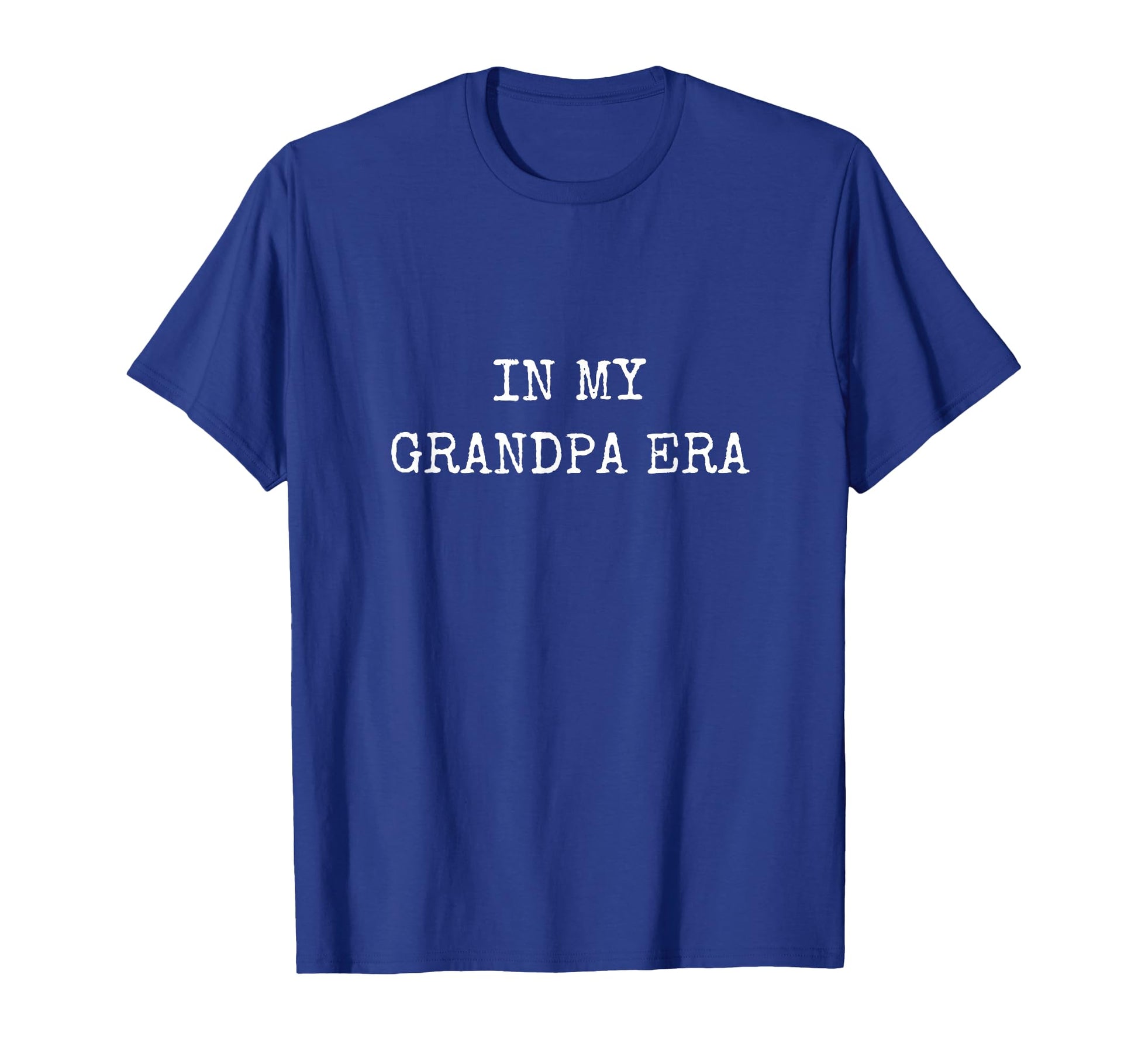 My Grandpa Era Funny T-Shirt - Minimalist Print for Adults - T-Shirt, Sweatshirt, Hoodie