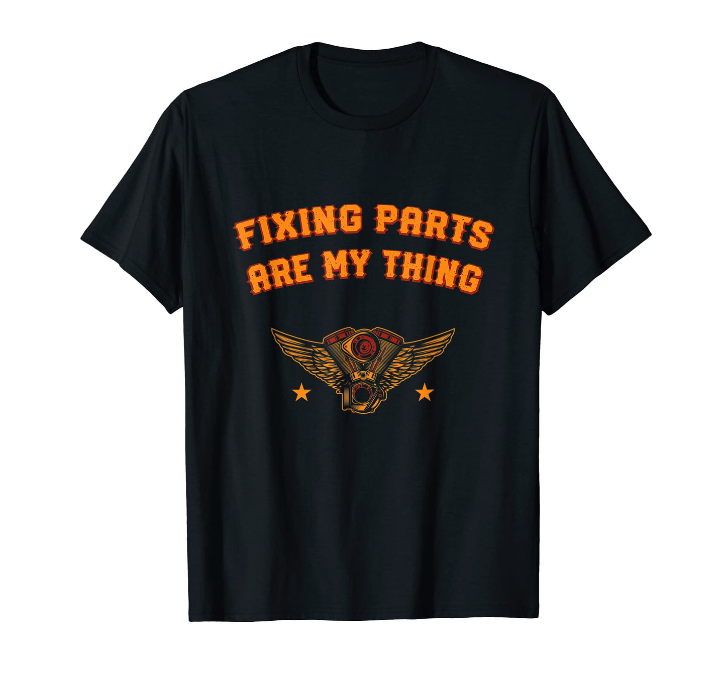 Fixing Parts Are My Thing Mechanic T-Shirt - Custom Art Print for Adults - T-Shirt, Sweatshirt, Hoodie