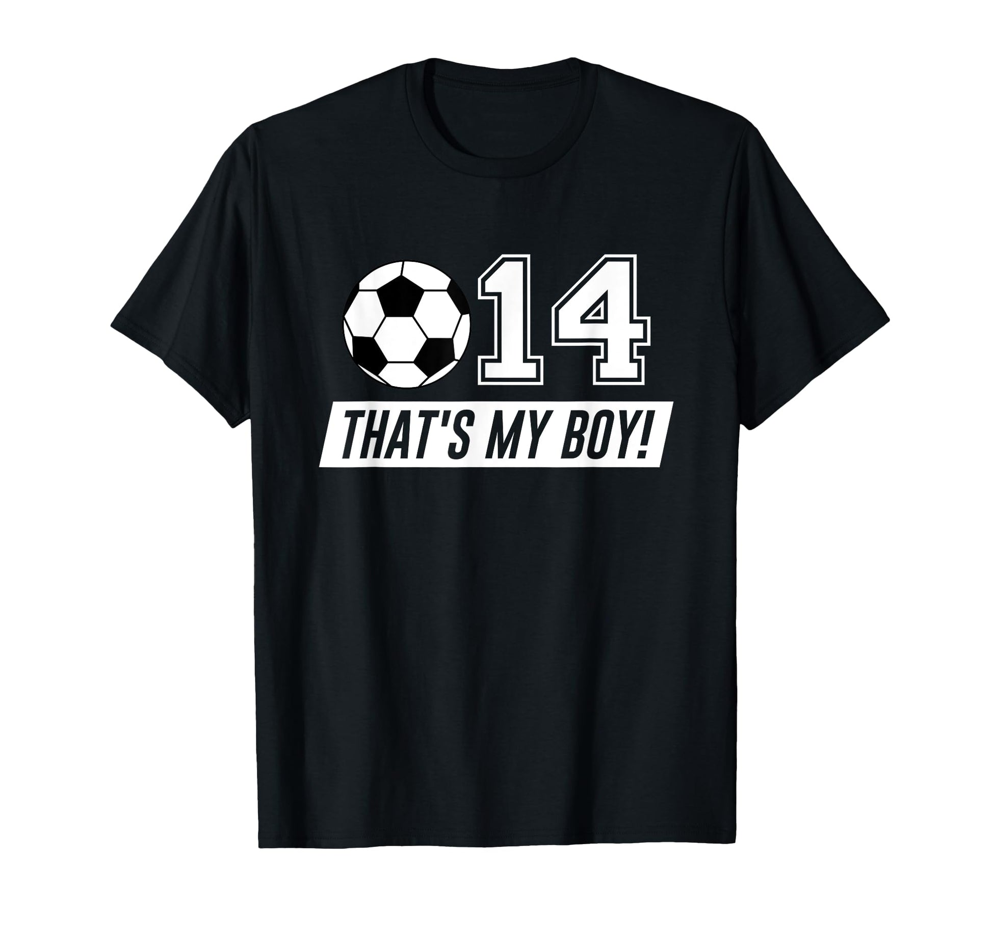 Thats My 14 Soccer Dad Soccer Mom T-Shirt - Minimalist Print for Adults - T-Shirt, Sweatshirt, Hoodie