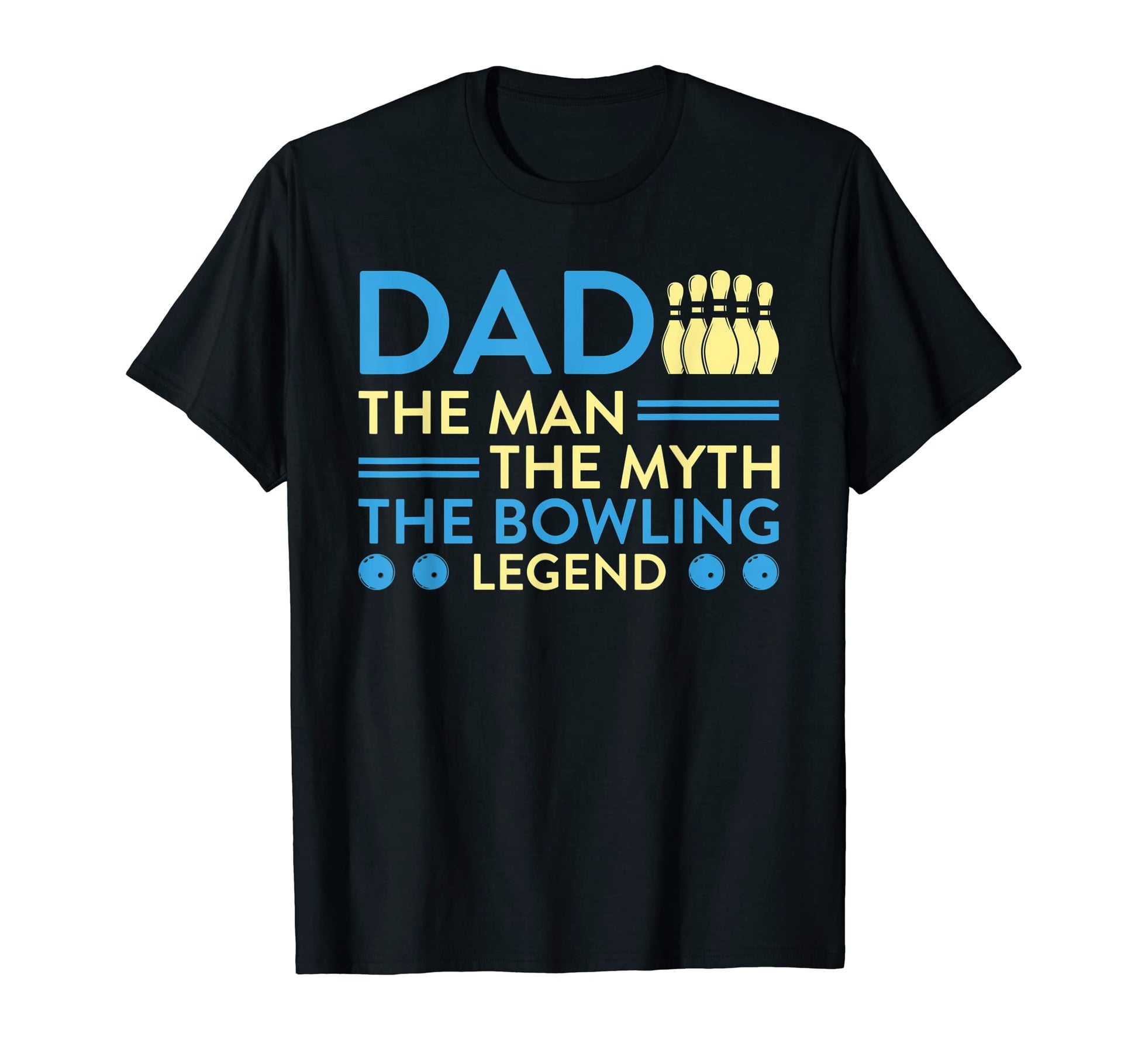 Mens Funny Bowler Dad Myth Bowling Legend T-Shirt - Unique Graphic Unisex - T-Shirt, Sweatshirt, Hoodie