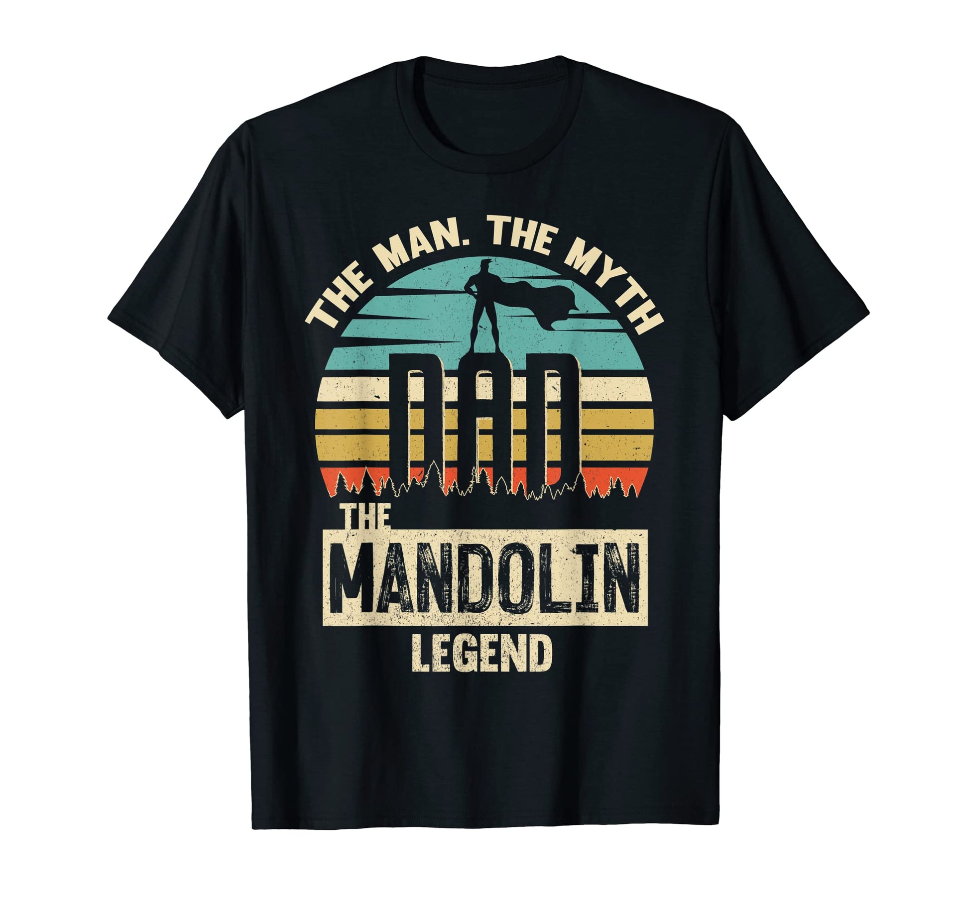 Myth Legend Dad Mandolin T-Shirt - Fun Novelty Design Unisex - T-Shirt, Sweatshirt, Hoodie