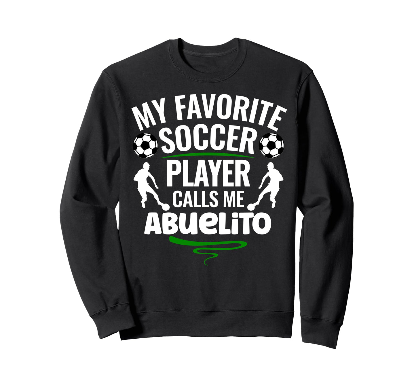My Favorite Soccer Player Calls Me Sweatshirt - Graphic Print Men Women - T-Shirt, Sweatshirt, Hoodie