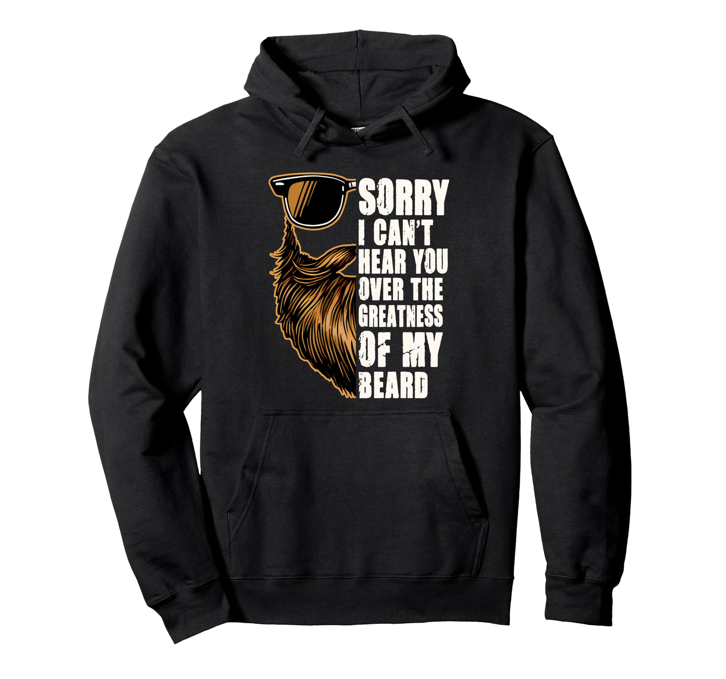 Bearded Dad I Cant Hear You Over Hoodie - Unique Graphic Men Women - T-Shirt, Sweatshirt, Hoodie