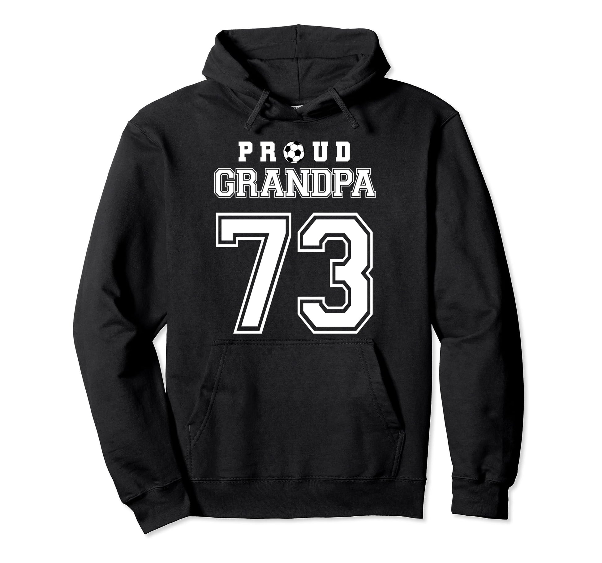 Number 73 Custom Proud Soccer Hoodie - Casual Everyday Wear for Adults - T-Shirt, Sweatshirt, Hoodie