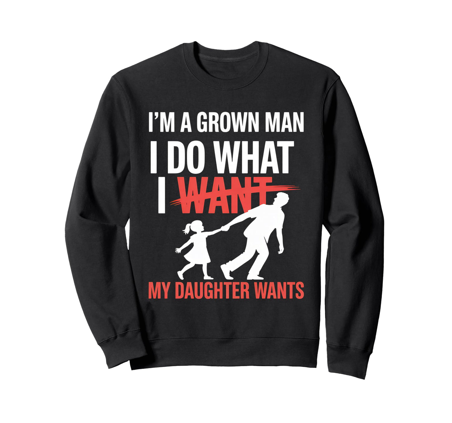 Funny Dad Father Daddy Gift Dad Sweatshirt - Unique Graphic Men Women - T-Shirt, Sweatshirt, Hoodie