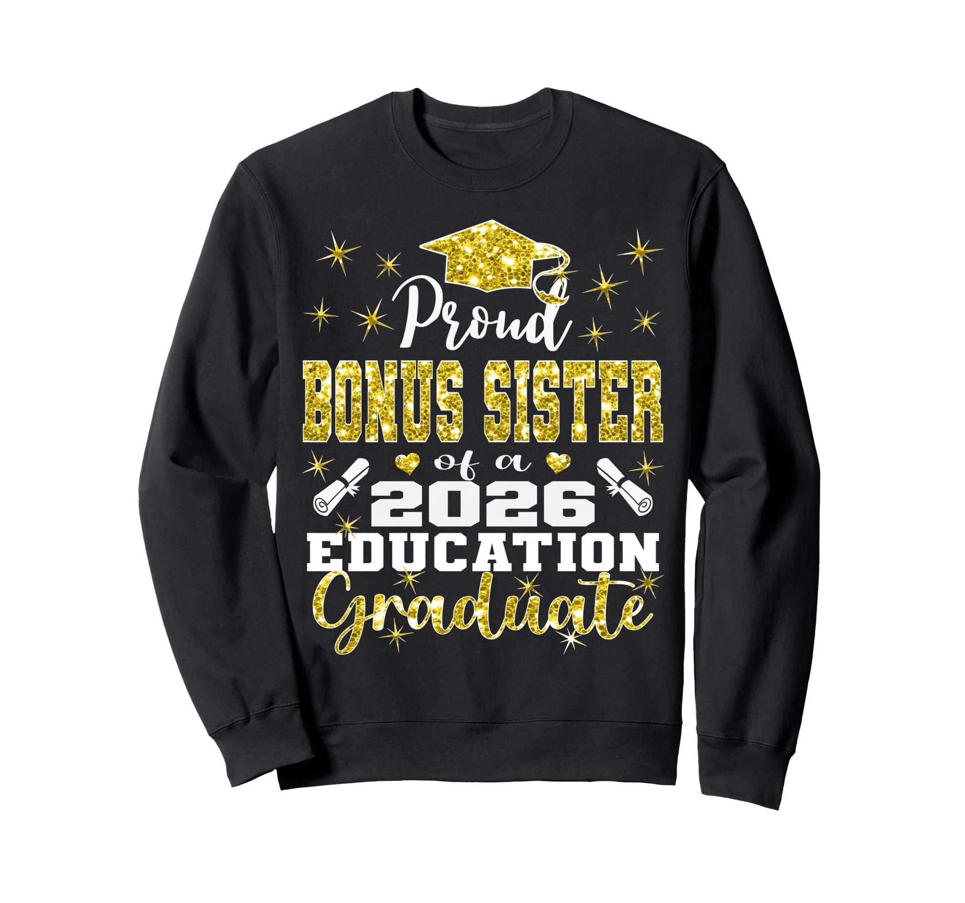 Proud Bonus Sister 2026 Education Sweatshirt - Minimalist Print Unisex - T-Shirt, Sweatshirt, Hoodie