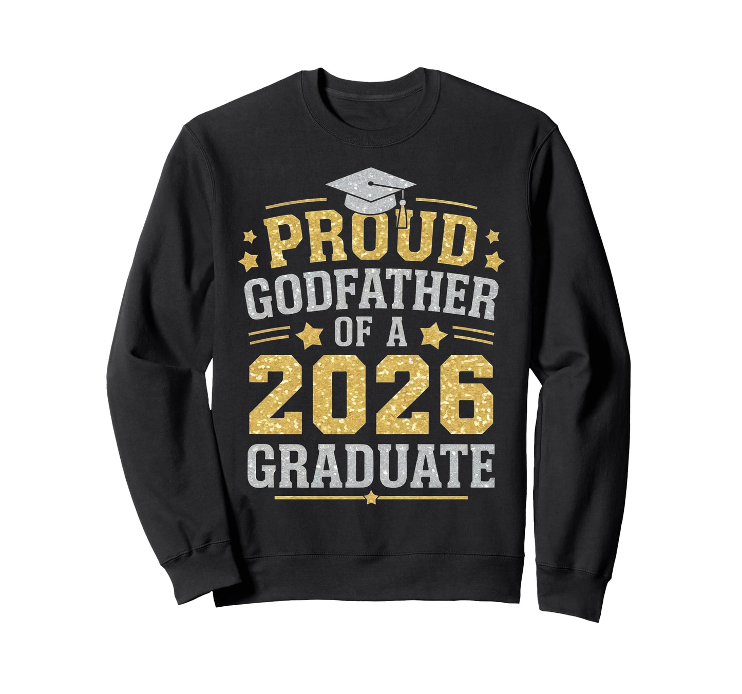 Proud Godfather 2026 Graduate Sweatshirt - Minimalist Print for Adults - T-Shirt, Sweatshirt, Hoodie