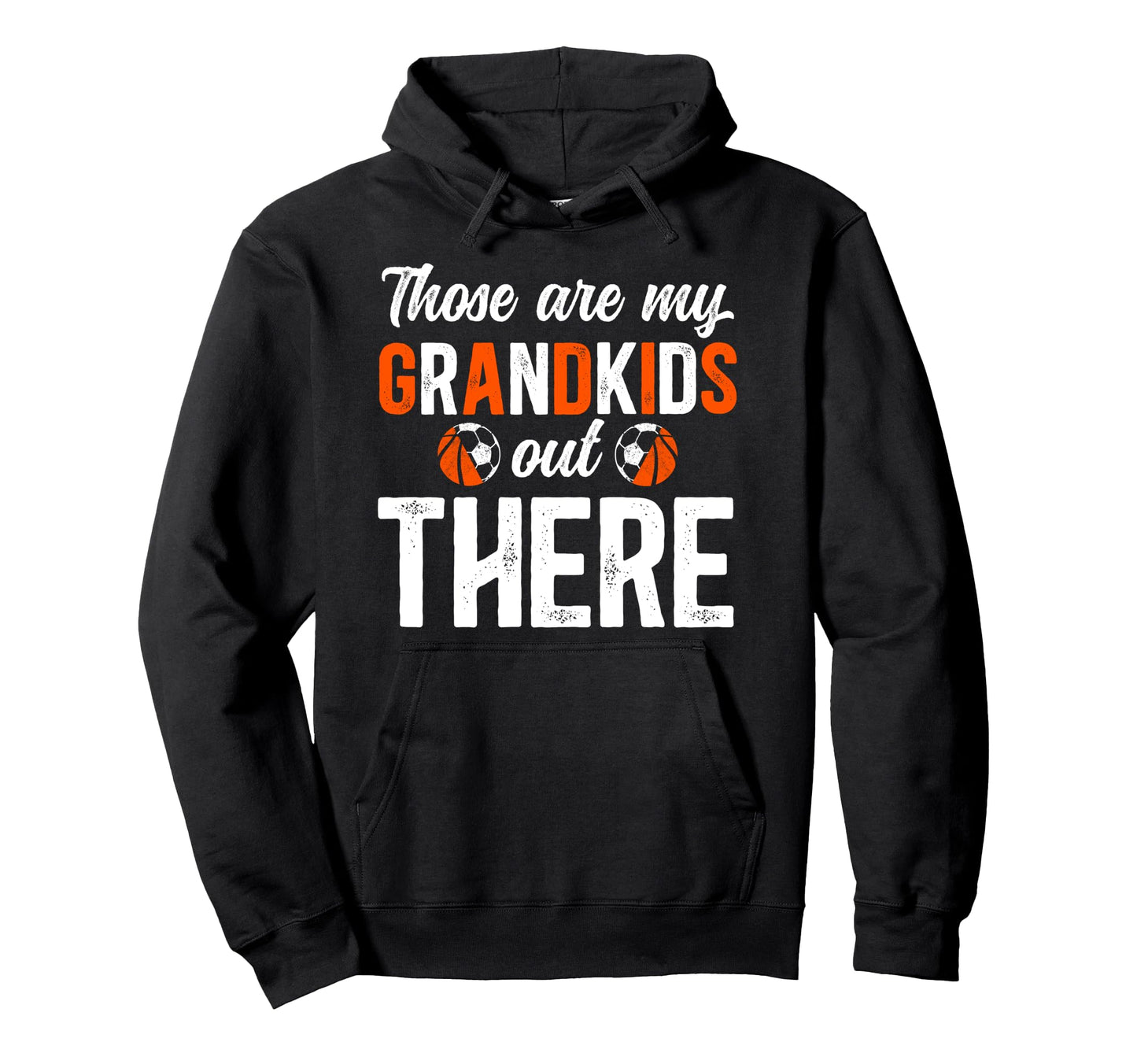 Those Are My Grandkids Soccer Hoodie - Minimalist Print for Adults - T-Shirt, Sweatshirt, Hoodie