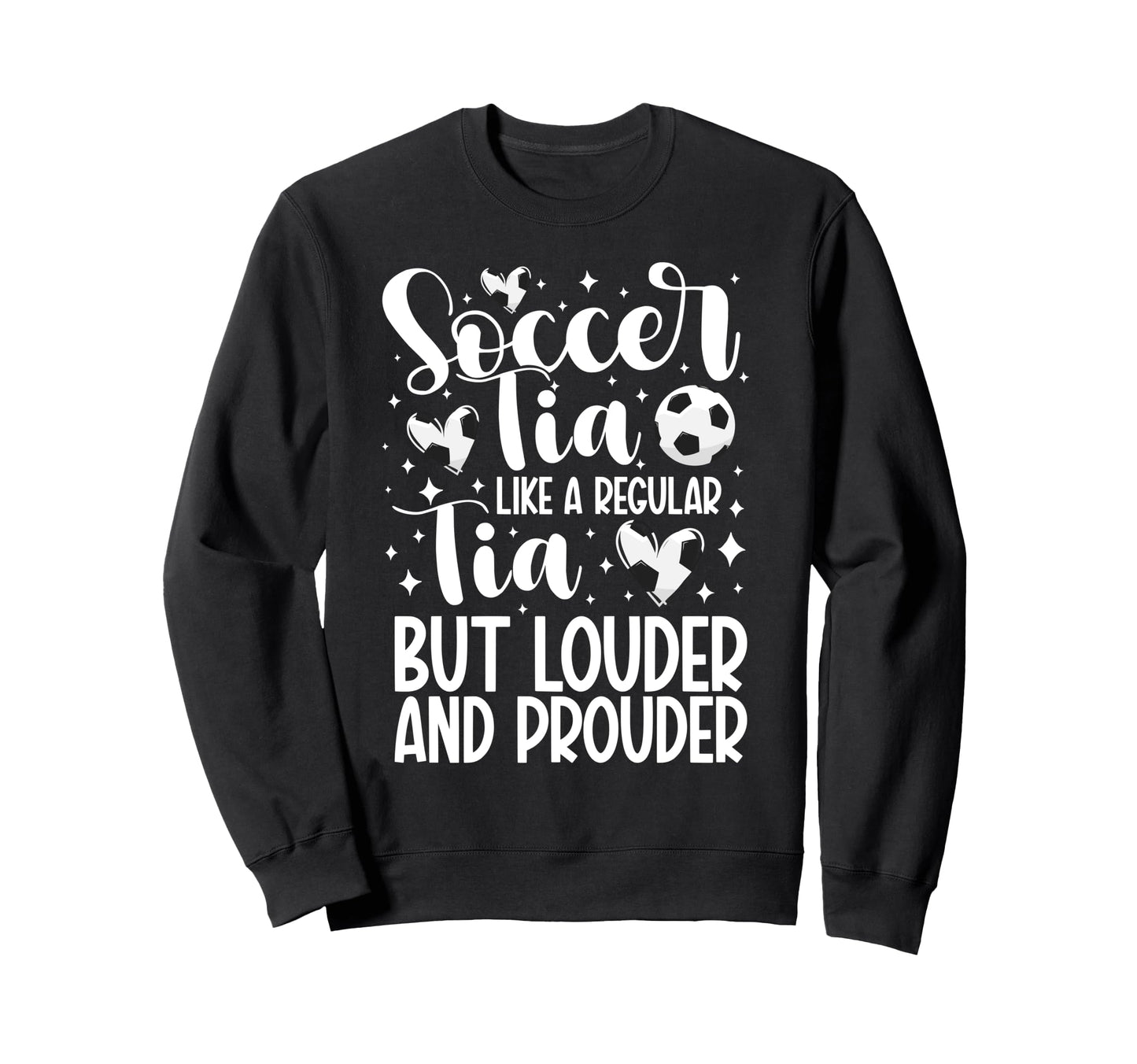 Soccer Tia Definition Tia Sweatshirt - Casual Everyday Wear for Adults - T-Shirt, Sweatshirt, Hoodie