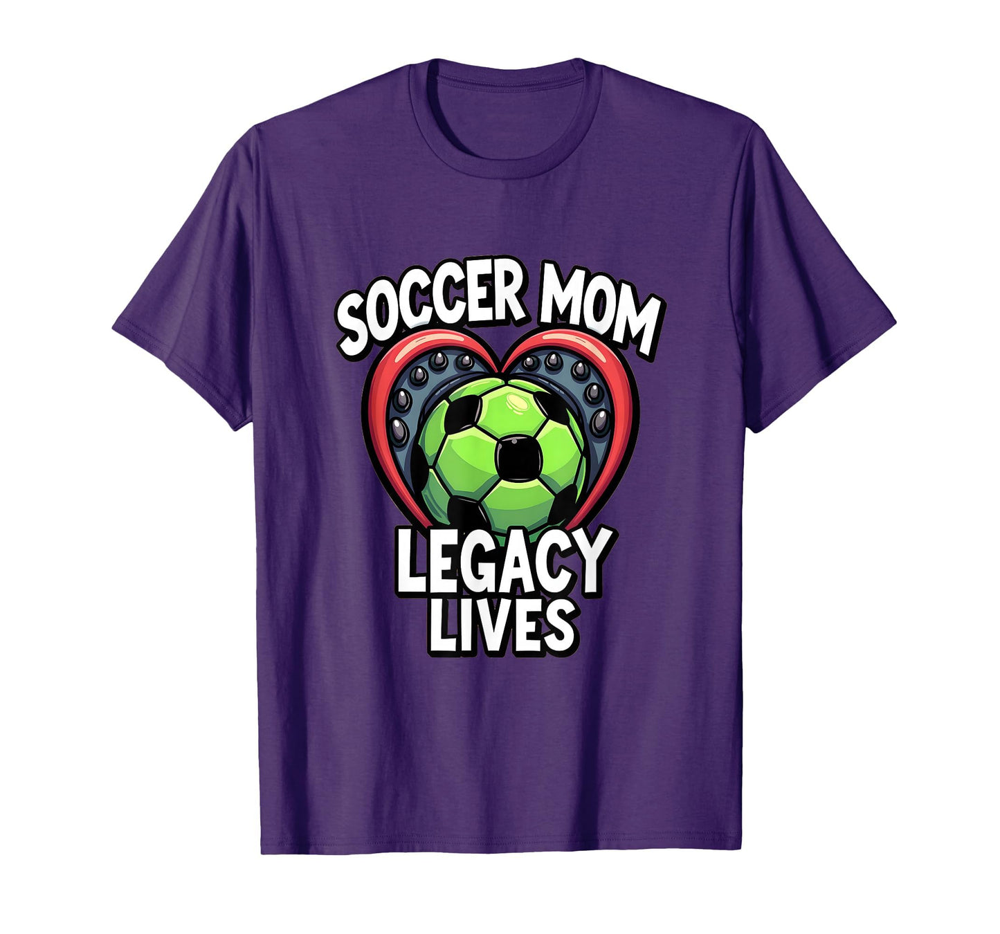 Soccer Mom Legacy Lives Tribute T-Shirt - Casual Everyday Wear Men Women - T-Shirt, Sweatshirt, Hoodie