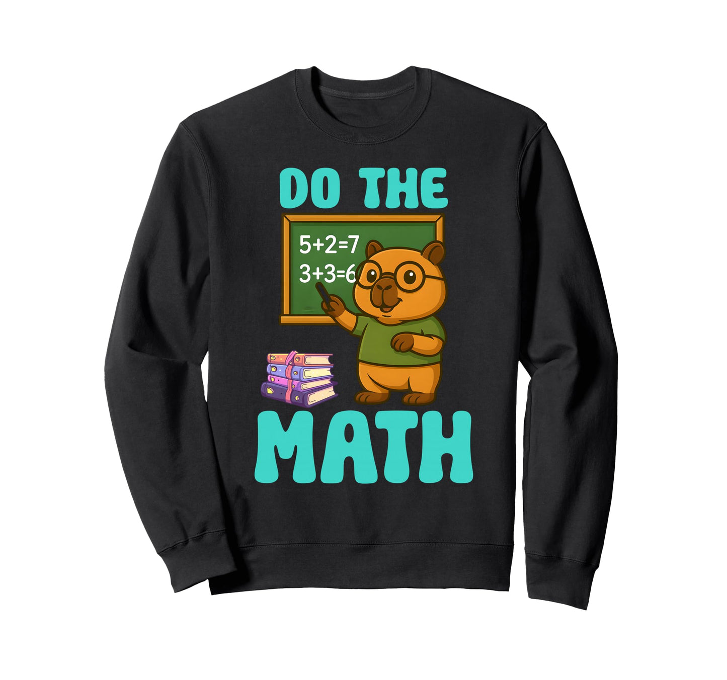 Do Math 67 Meme Funny 100 Days Sweatshirt - Trendy Graphic for Adults - T-Shirt, Sweatshirt, Hoodie