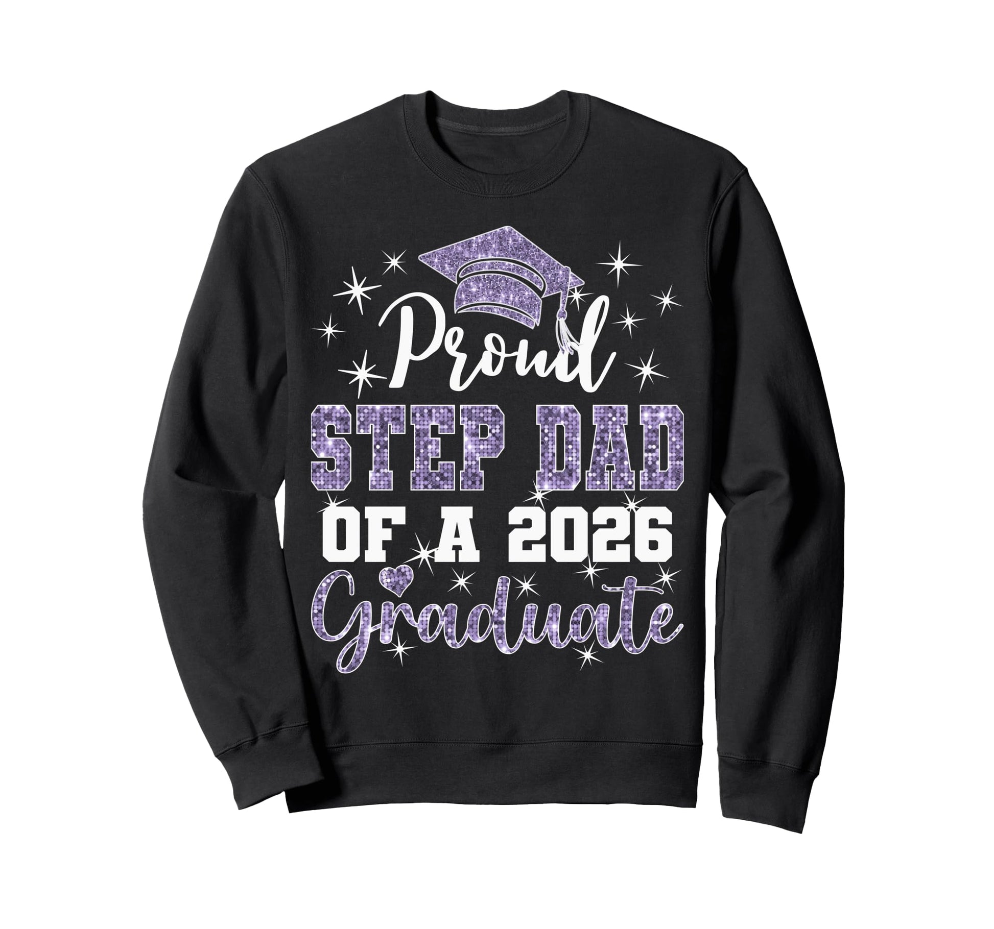 Super Proud Step Dad 2026 Sweatshirt - Casual Everyday Wear Unisex - T-Shirt, Sweatshirt, Hoodie