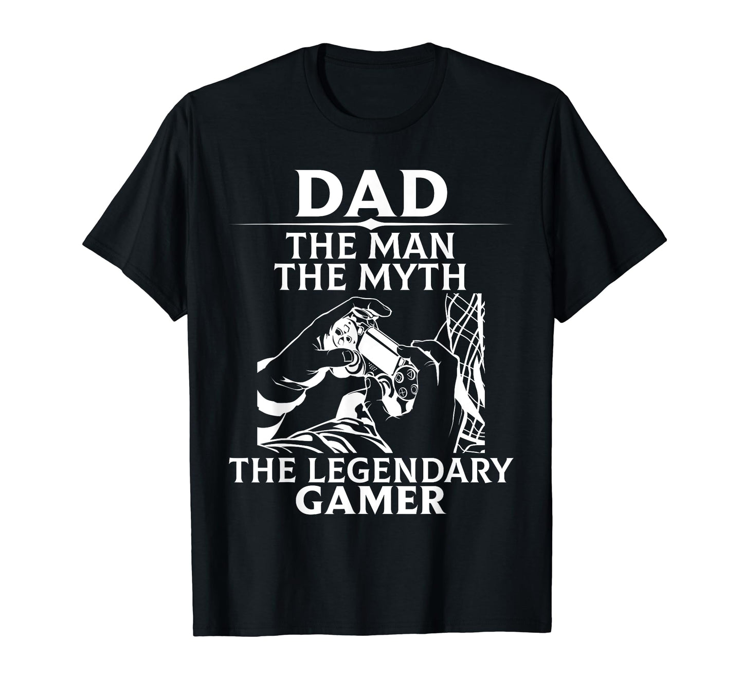 Dad Legendary Gamer Fathers Day T-Shirt - Custom Art Print Men Women - T-Shirt, Sweatshirt, Hoodie