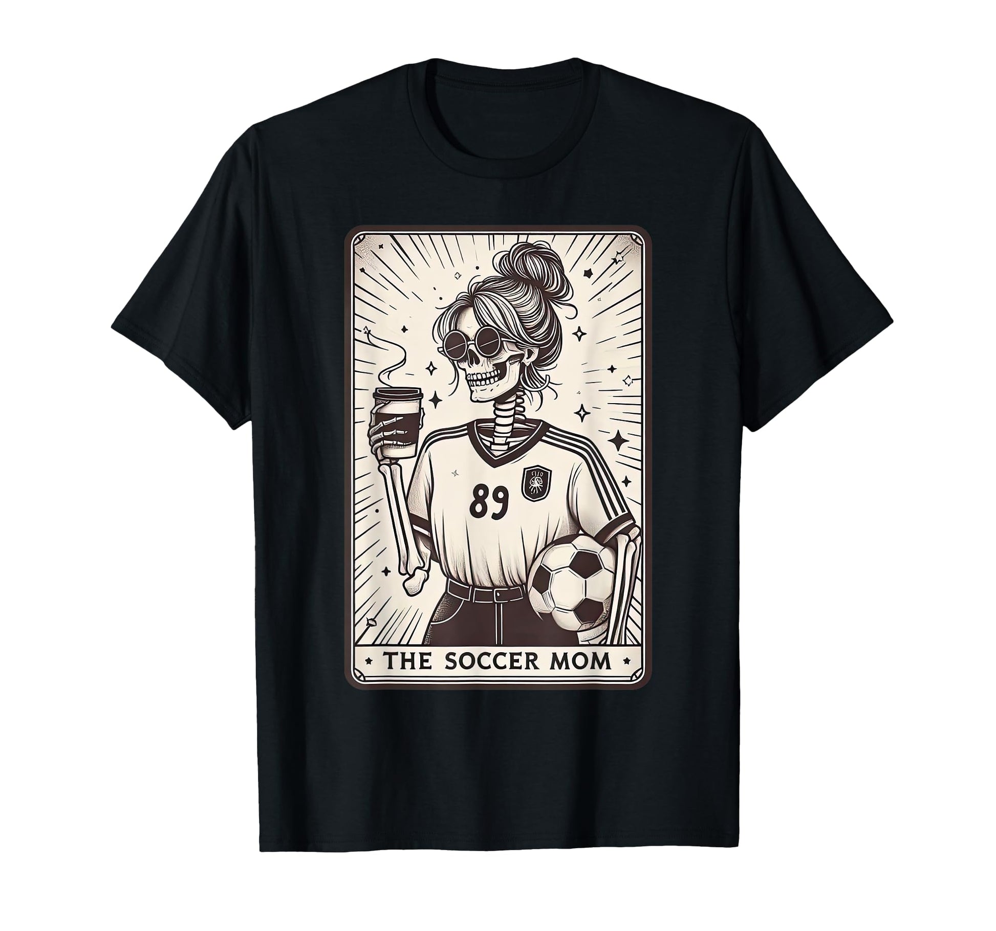Soccer Mom Tarot Card Skeleton T-Shirt - Streetwear Style for Adults - T-Shirt, Sweatshirt, Hoodie