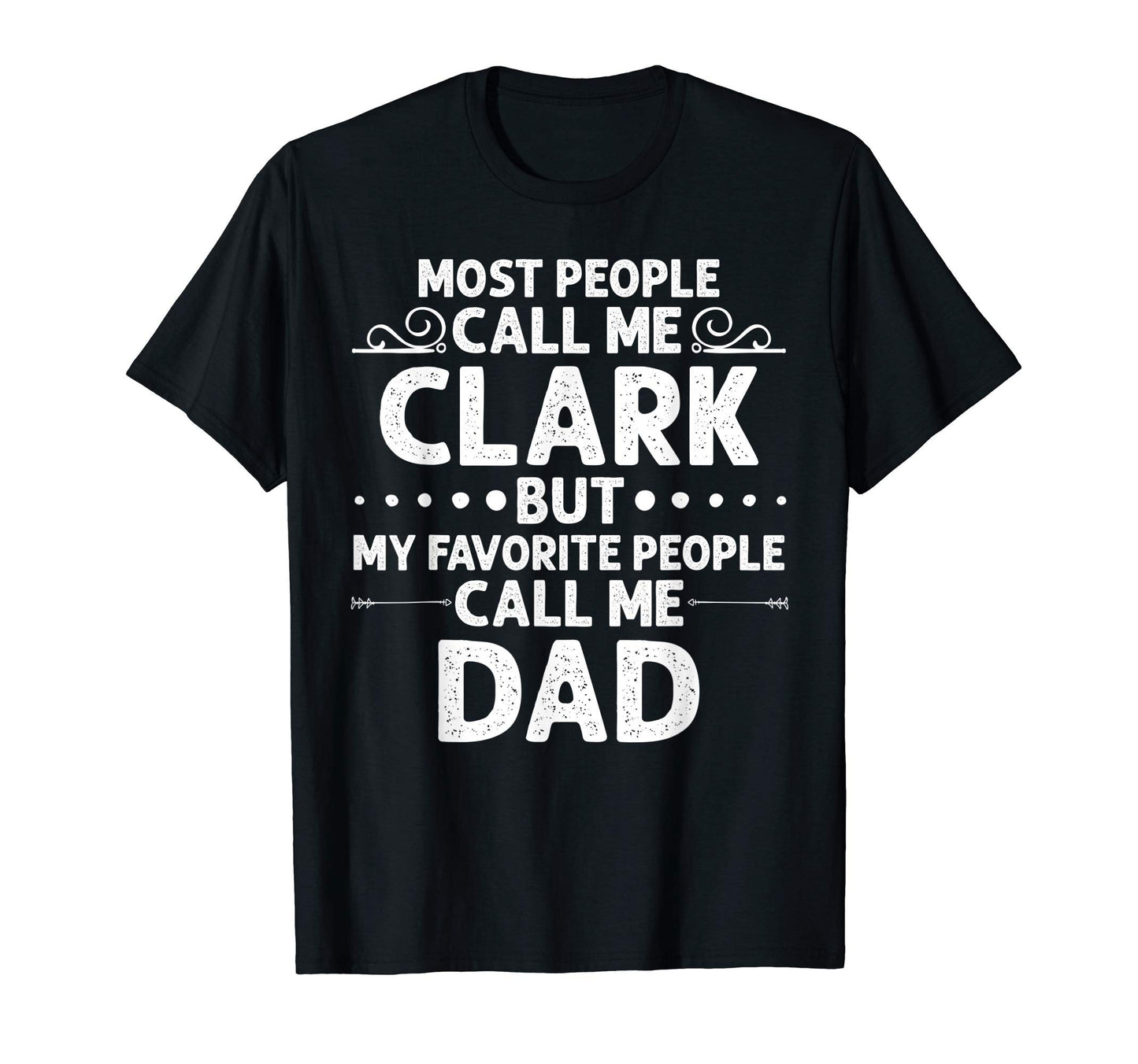 Clark Gift Name Funny Fathers Day T-Shirt - Minimalist Print Men Women - T-Shirt, Sweatshirt, Hoodie