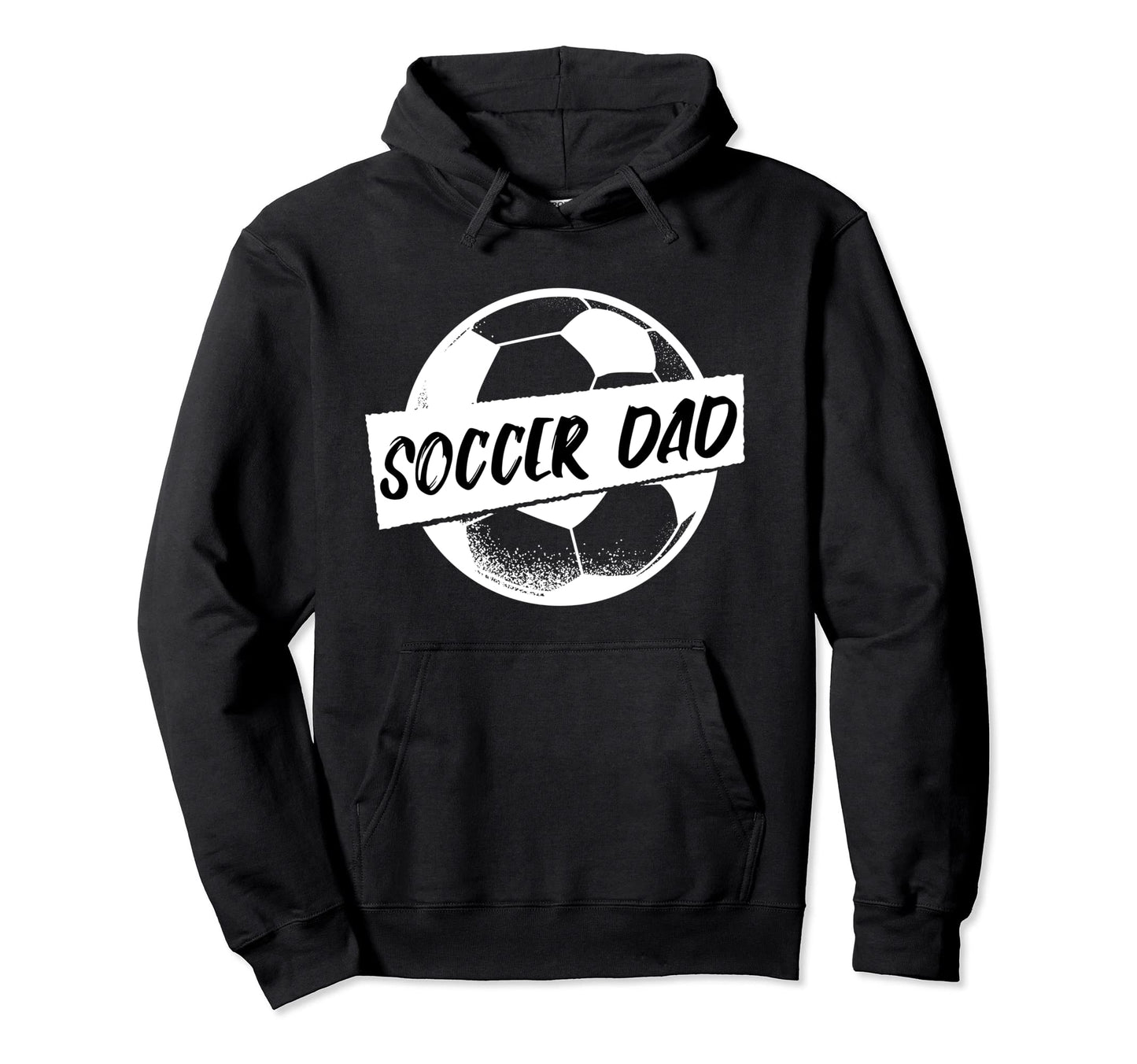 Soccer Dad Fathers Day Soccer Lover Hoodie - Unique Graphic for Adults - T-Shirt, Sweatshirt, Hoodie