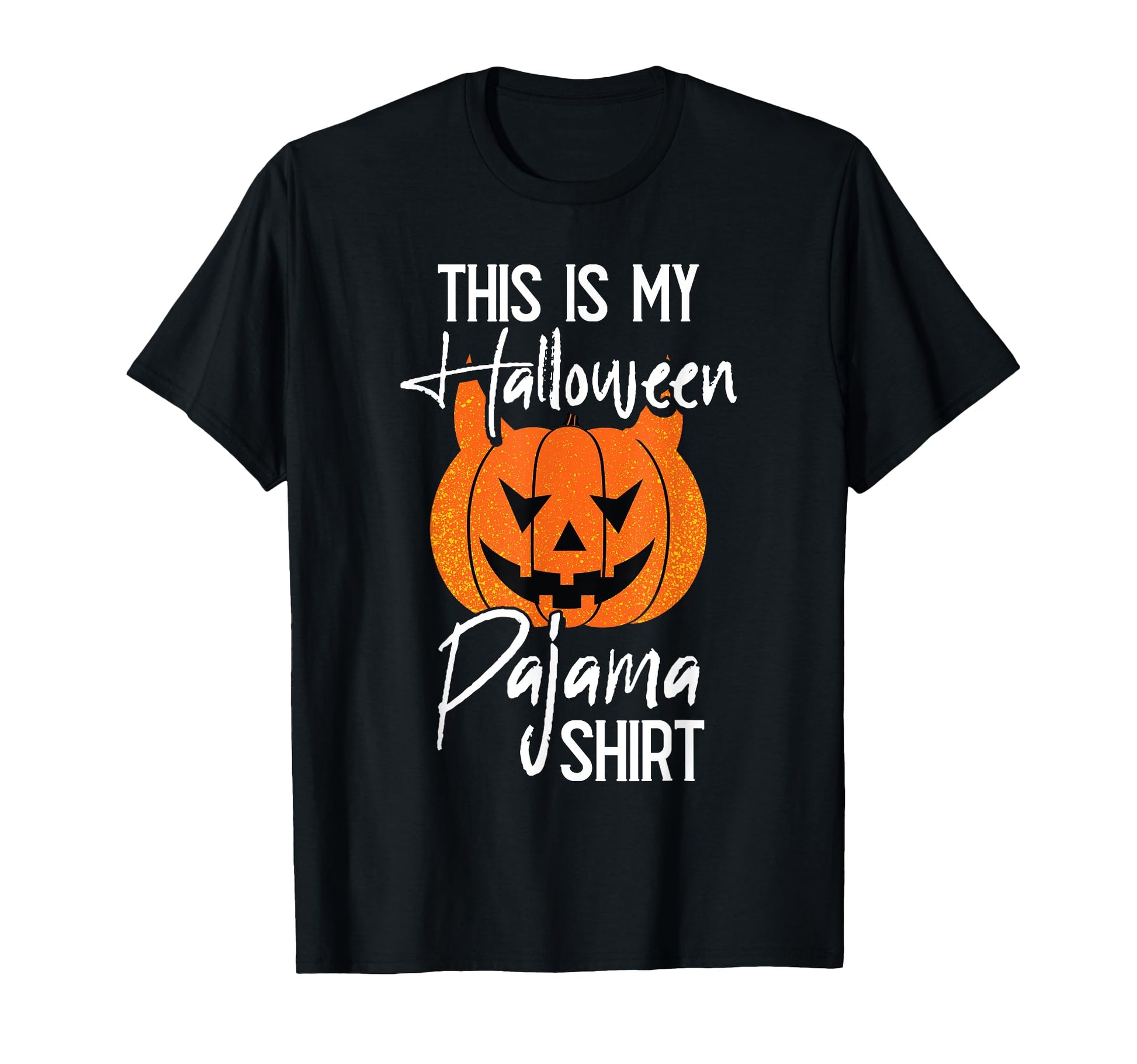 This Is My Halloween Pajama Diy T-Shirt - Fun Novelty Design for Adults - T-Shirt, Sweatshirt, Hoodie