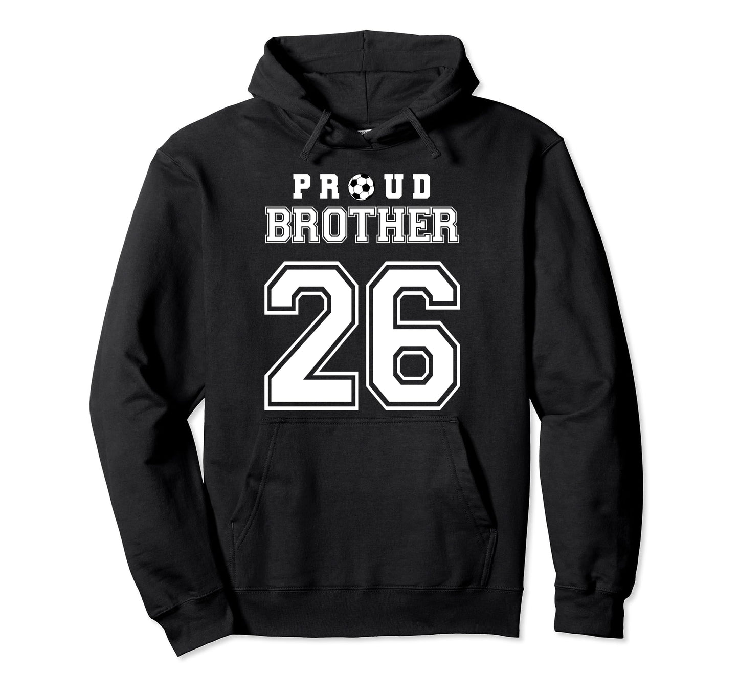 Number 26 Custom Proud Soccer Futbol Hoodie - Streetwear Style Men Women - T-Shirt, Sweatshirt, Hoodie