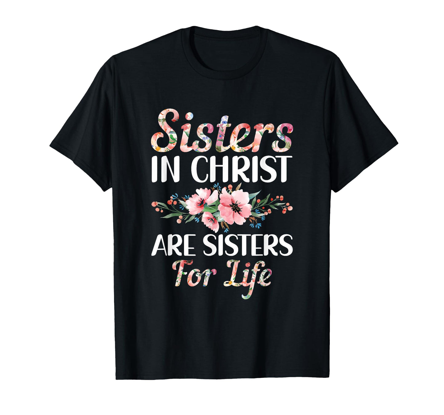 Christian Jesus Bible Sisters Christ T-Shirt - Aesthetic Graphic Men Women - T-Shirt, Sweatshirt, Hoodie