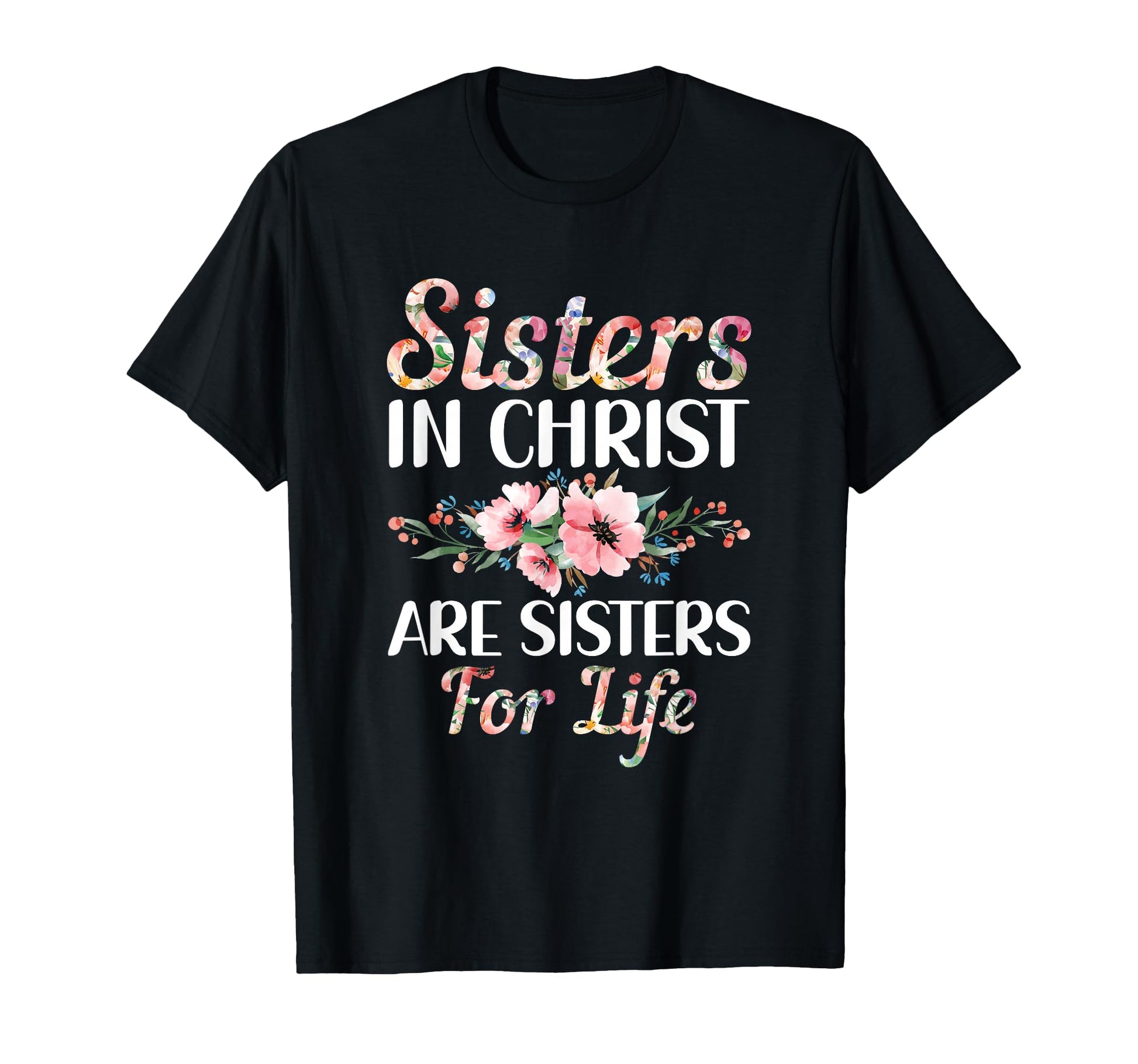 Christian Jesus Bible Sisters Christ T-Shirt - Aesthetic Graphic Men Women - T-Shirt, Sweatshirt, Hoodie