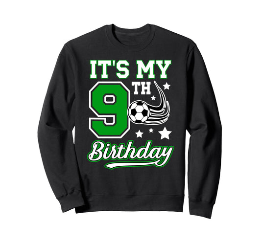9Th Soccer Birthday Party 9 Year Sweatshirt - Trendy Graphic for Adults - T-Shirt, Sweatshirt, Hoodie