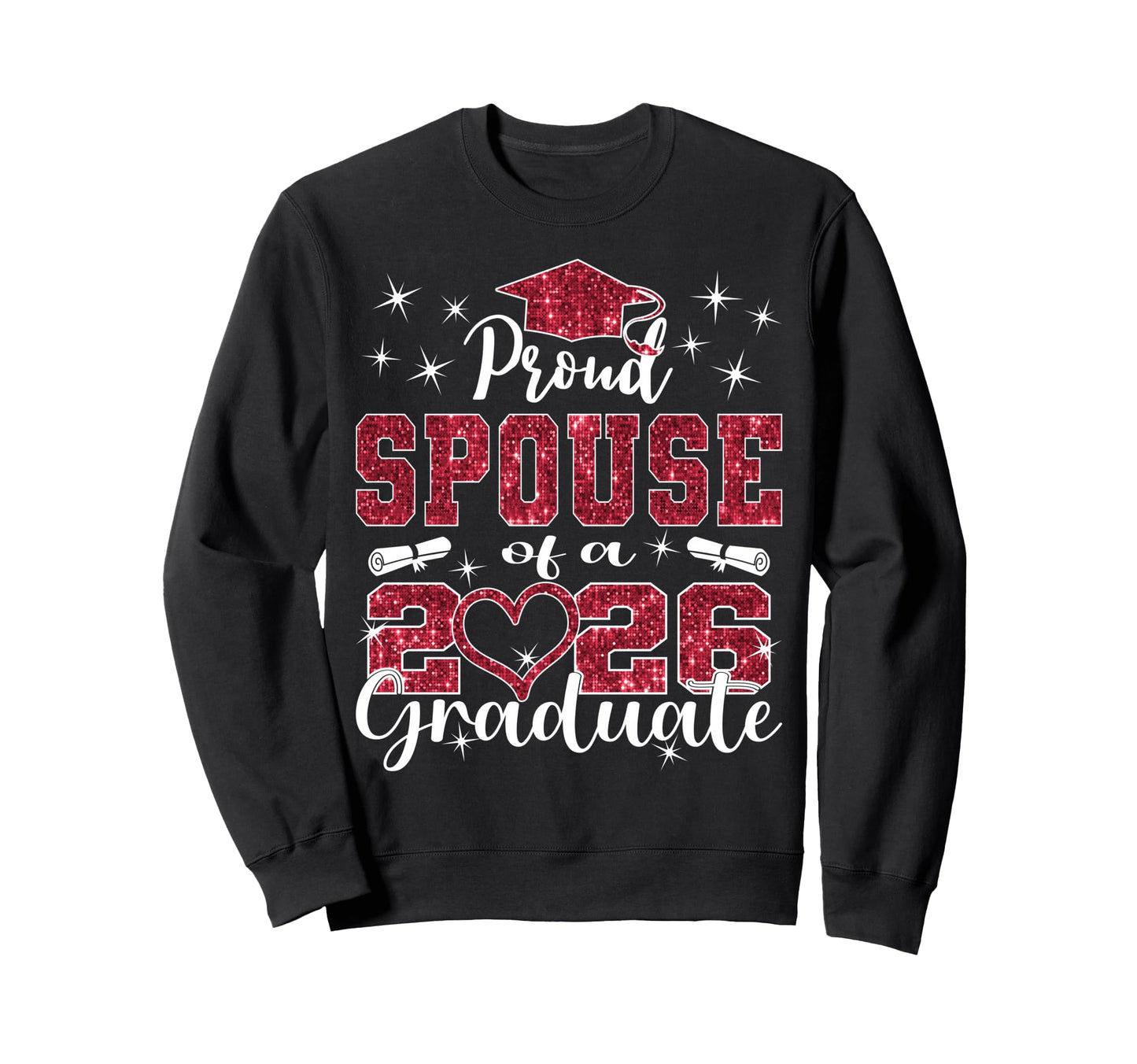Super Proud Spouse 2026 Graduate Sweatshirt - Minimalist Print Men Women - T-Shirt, Sweatshirt, Hoodie