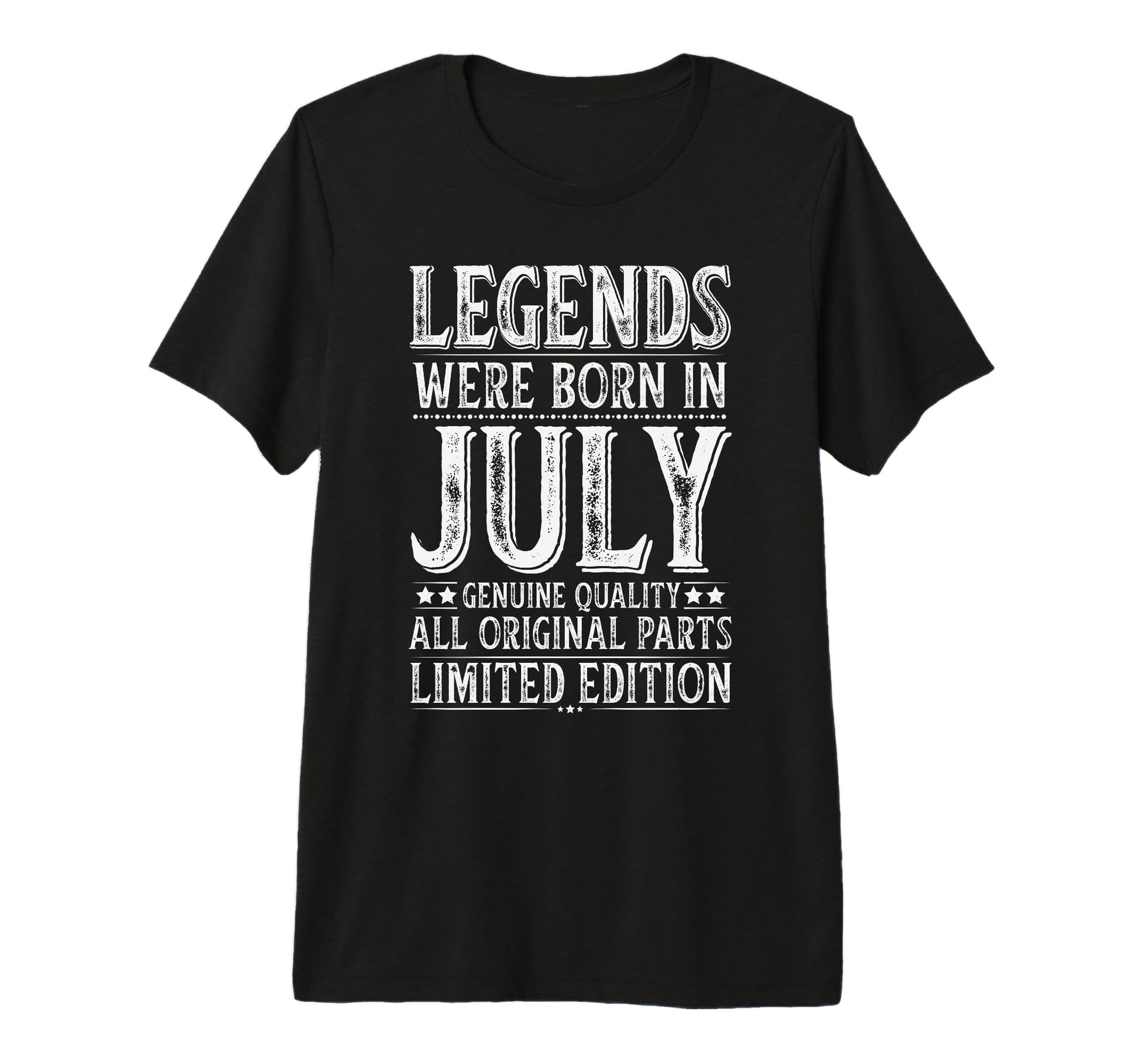 July Birthday Legends Were Born July T-Shirt - Streetwear Style Unisex - T-Shirt, Sweatshirt, Hoodie