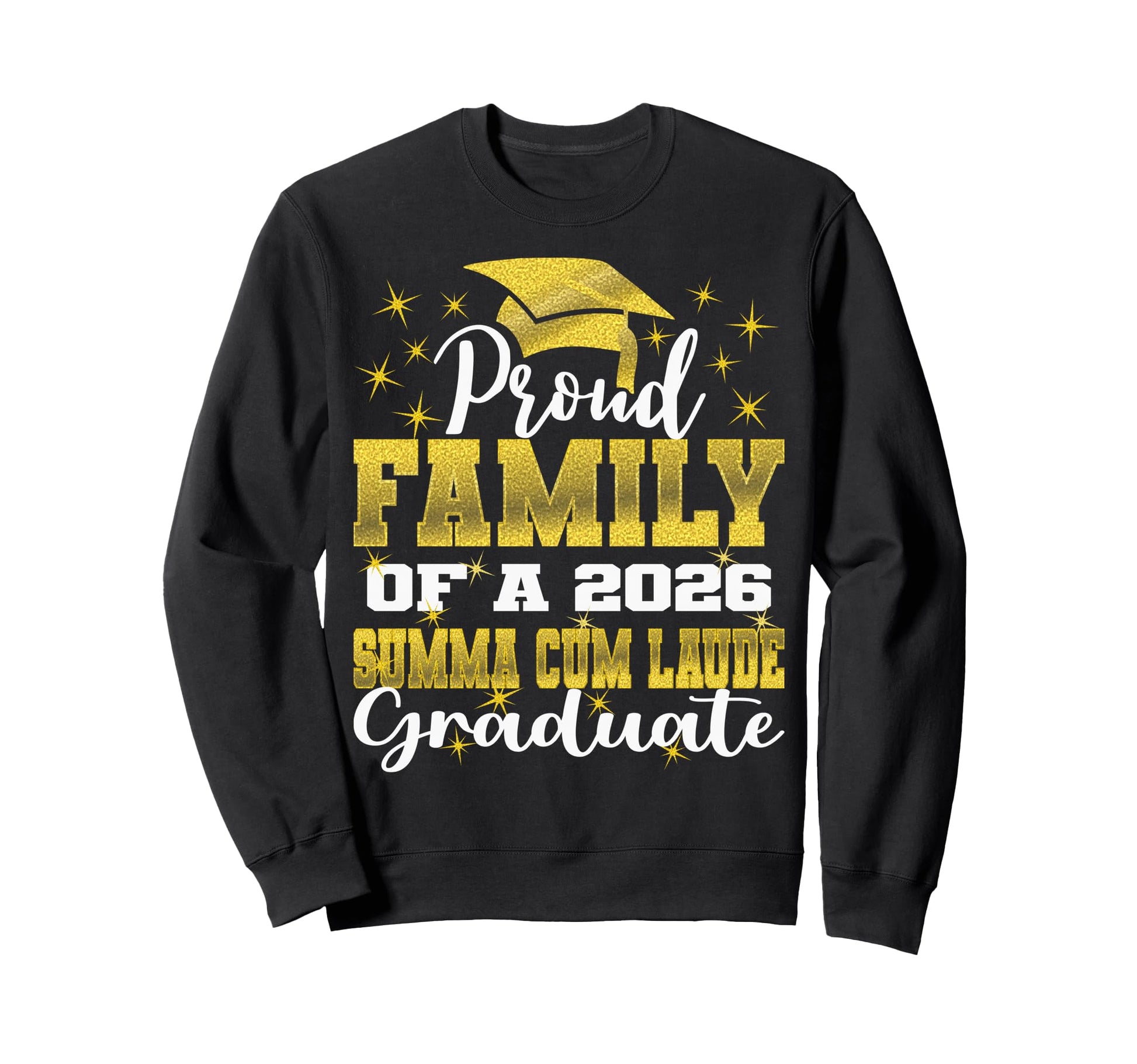 Proud Family 2026 Summa Cum Laude Sweatshirt - Trendy Graphic Men Women - T-Shirt, Sweatshirt, Hoodie