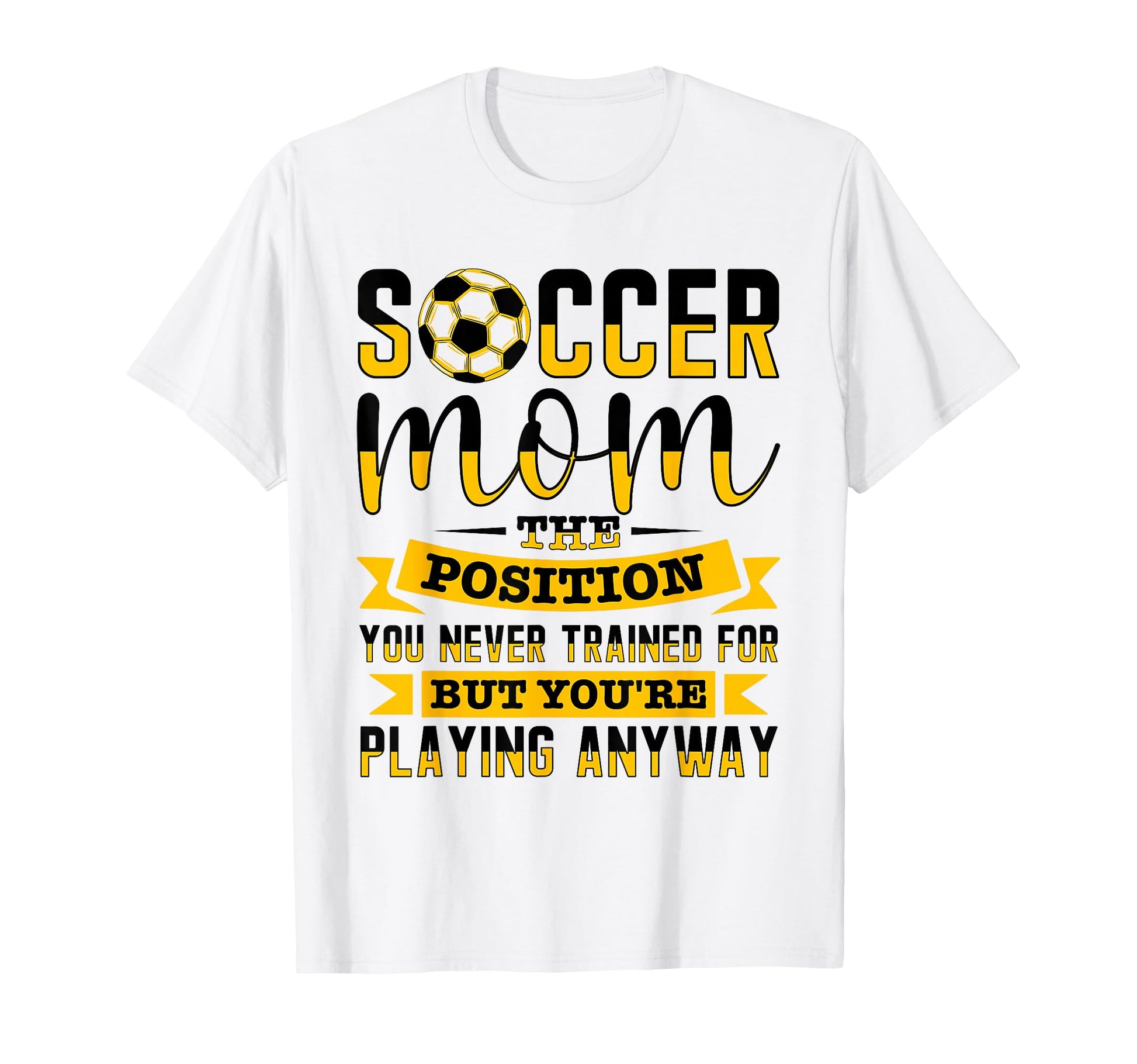Soccer Mom Gifts Soccer Fan Mommy T-Shirt - Trendy Graphic Men Women - T-Shirt, Sweatshirt, Hoodie