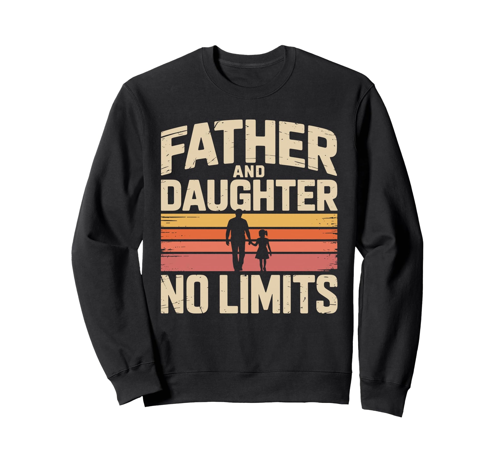 Father And Daughter No Limits Proud Sweatshirt - Custom Art Print Unisex - T-Shirt, Sweatshirt, Hoodie