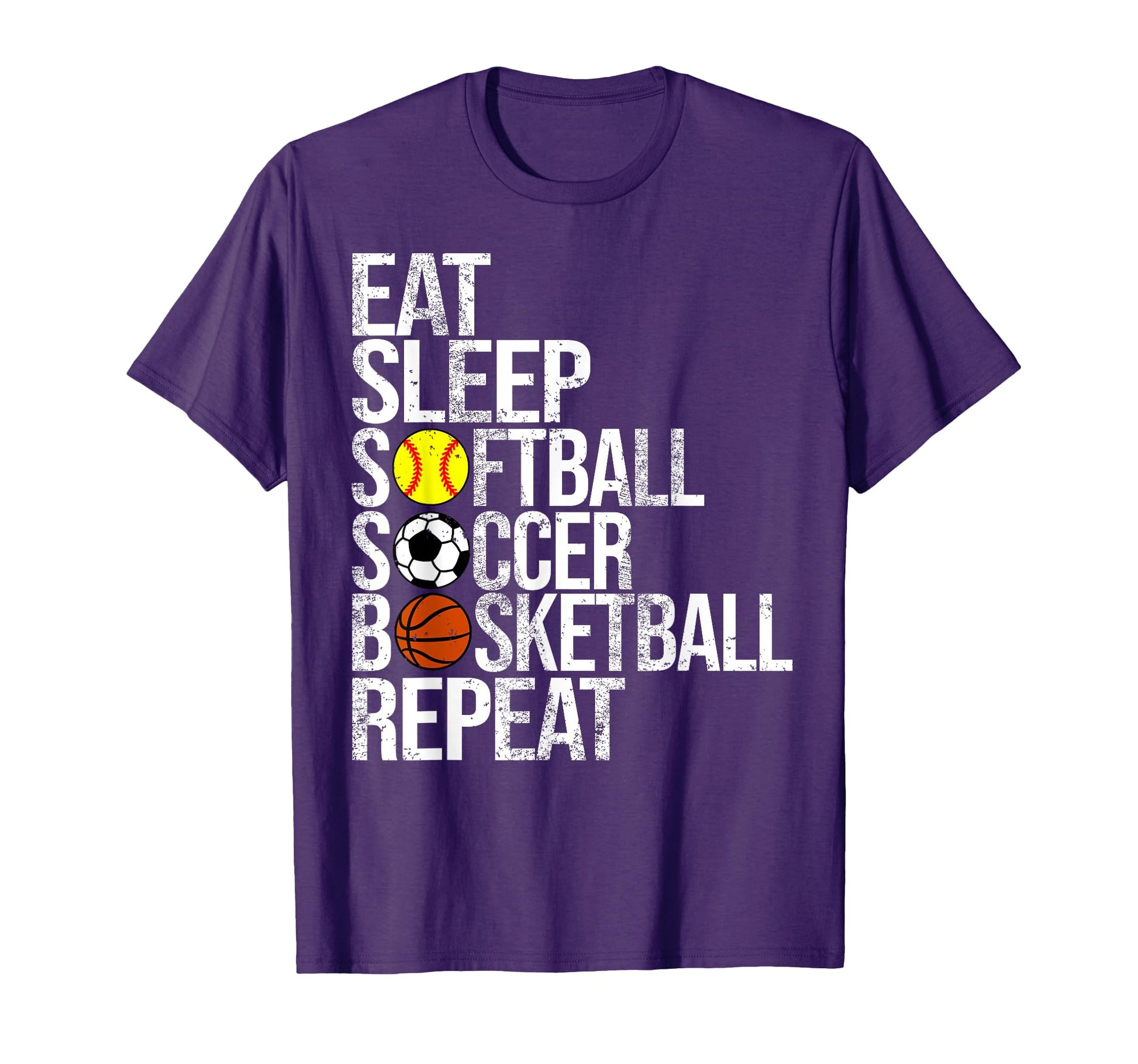 Eat Sleep Softball Soccer Basketball T-Shirt - Novelty Apparel Unisex - T-Shirt, Sweatshirt, Hoodie