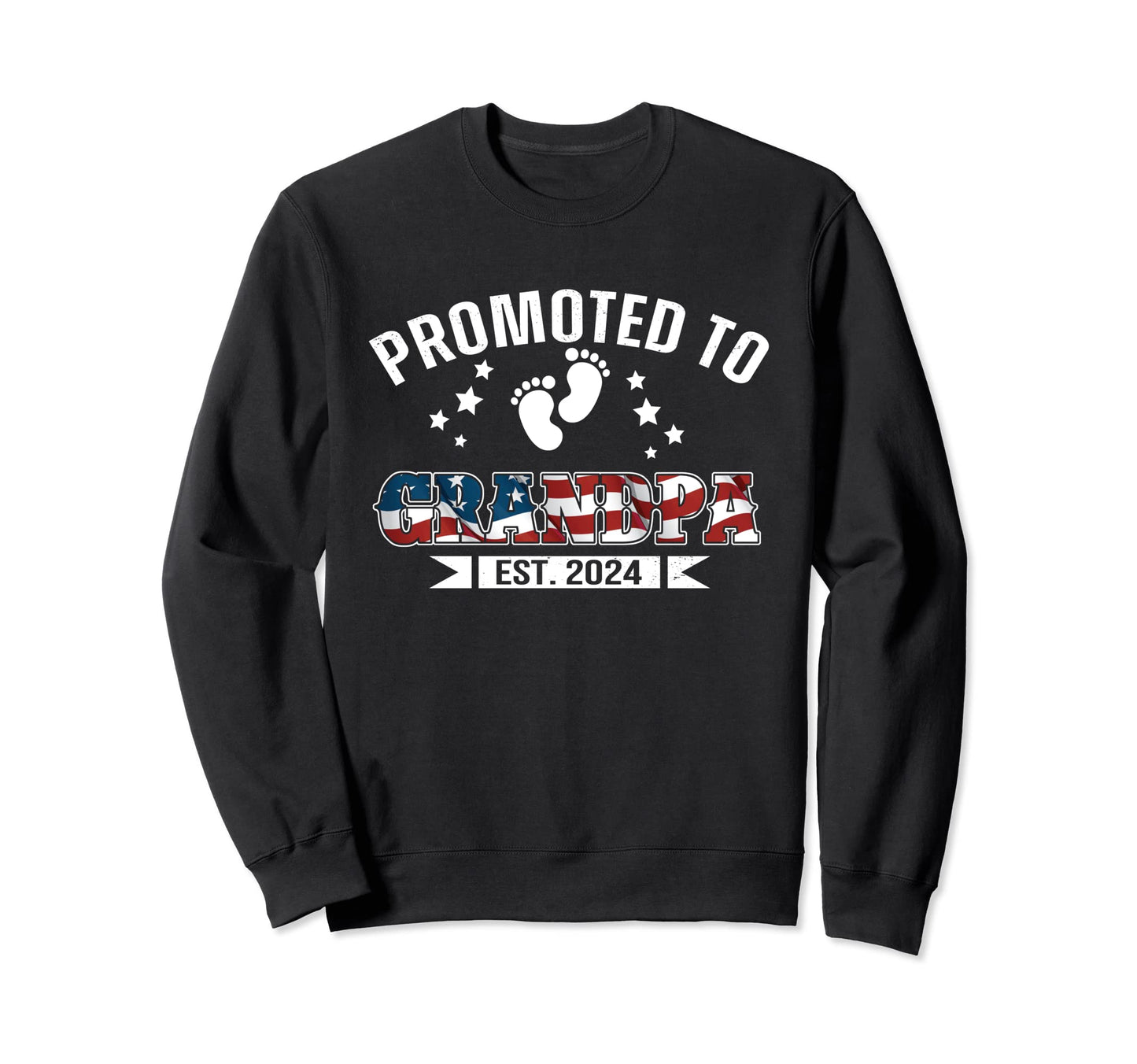 Promoted To Grandpa Est 2024 Us Sweatshirt - Novelty Apparel Unisex - T-Shirt, Sweatshirt, Hoodie