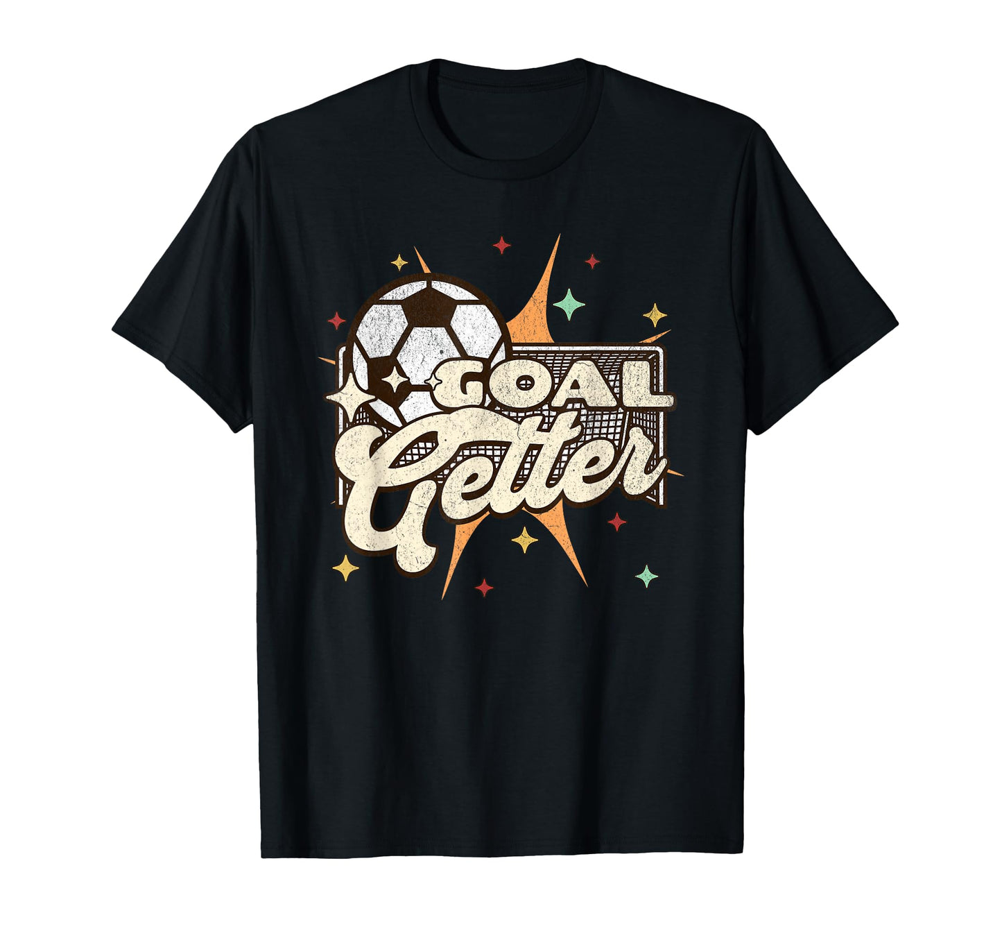 Soccer Player Goal Getter T-Shirt - Graphic Print Men Women - T-Shirt, Sweatshirt, Hoodie