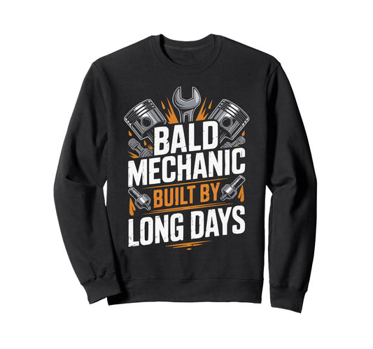 Bald Mechanic Baldy Baldness No Sweatshirt - Streetwear Style for Adults - T-Shirt, Sweatshirt, Hoodie