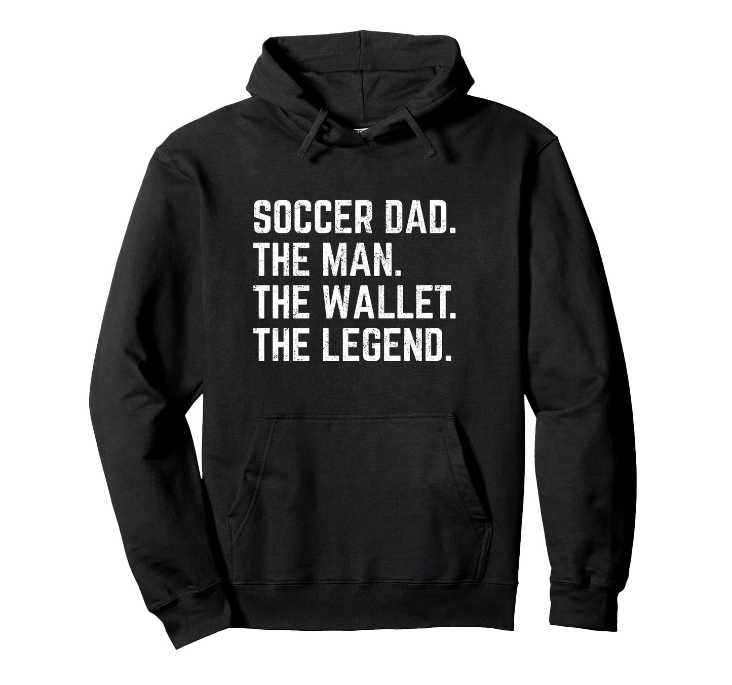 Soccer Dad Funny Wallet Legend Hoodie - Casual Everyday Wear Men Women - T-Shirt, Sweatshirt, Hoodie