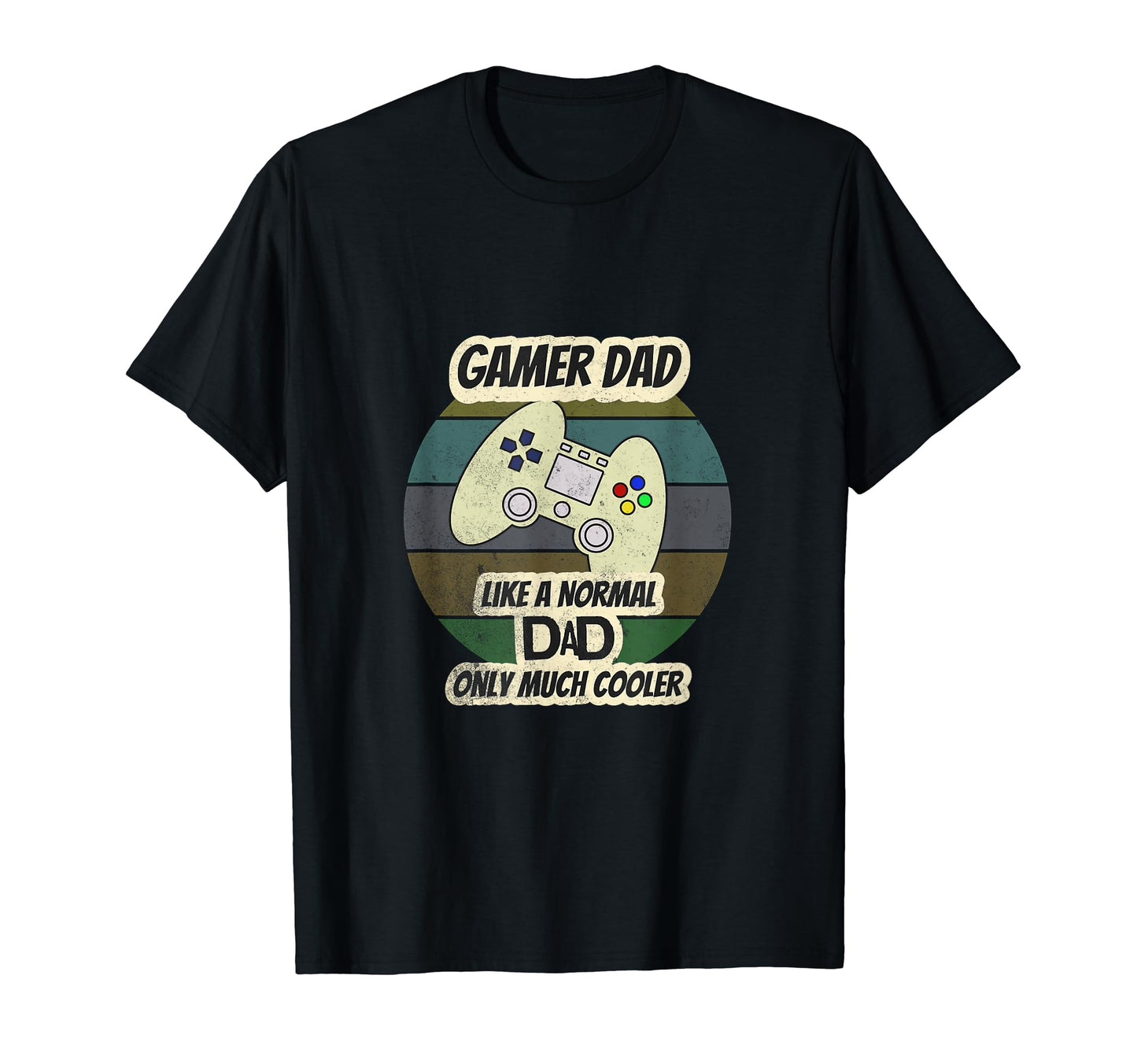 Gamer Dad Fathers Day Gamer Dad T-Shirt - Casual Everyday Wear Men Women - T-Shirt, Sweatshirt, Hoodie