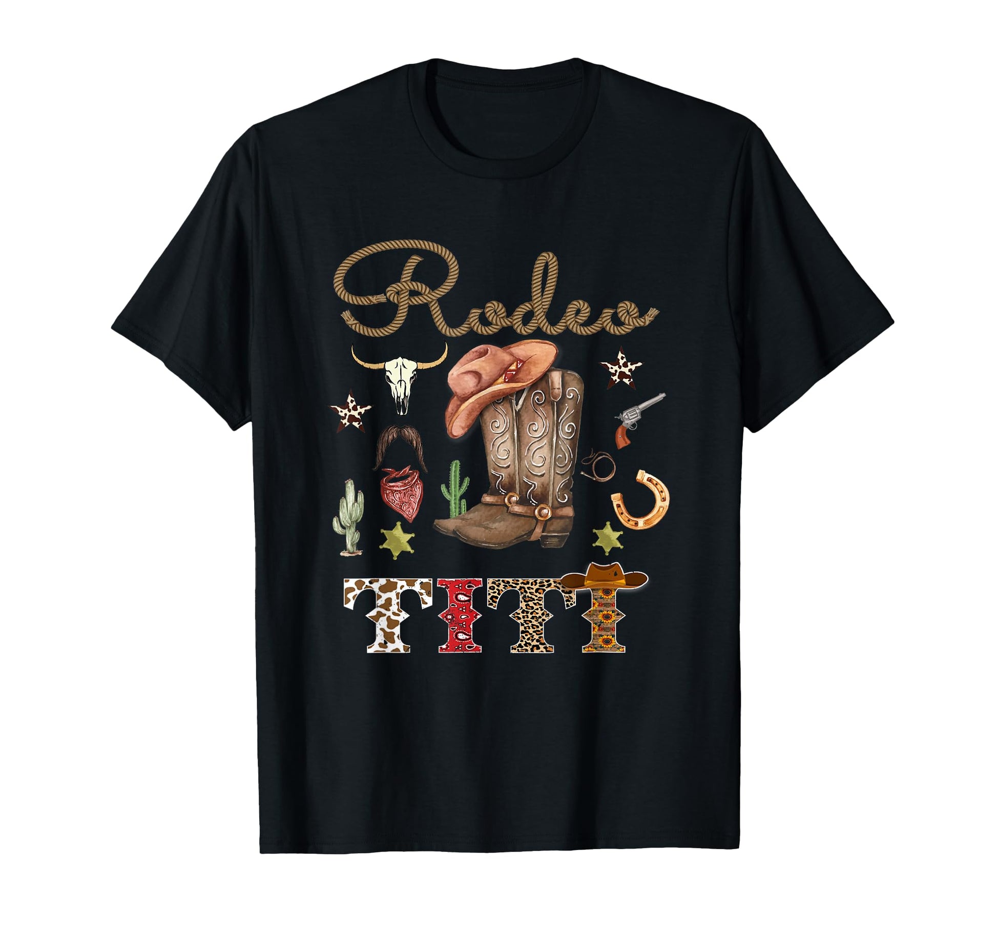 Rodeo Titi Cowboy Cowgirl Birthday T-Shirt - Streetwear Style Men Women - T-Shirt, Sweatshirt, Hoodie