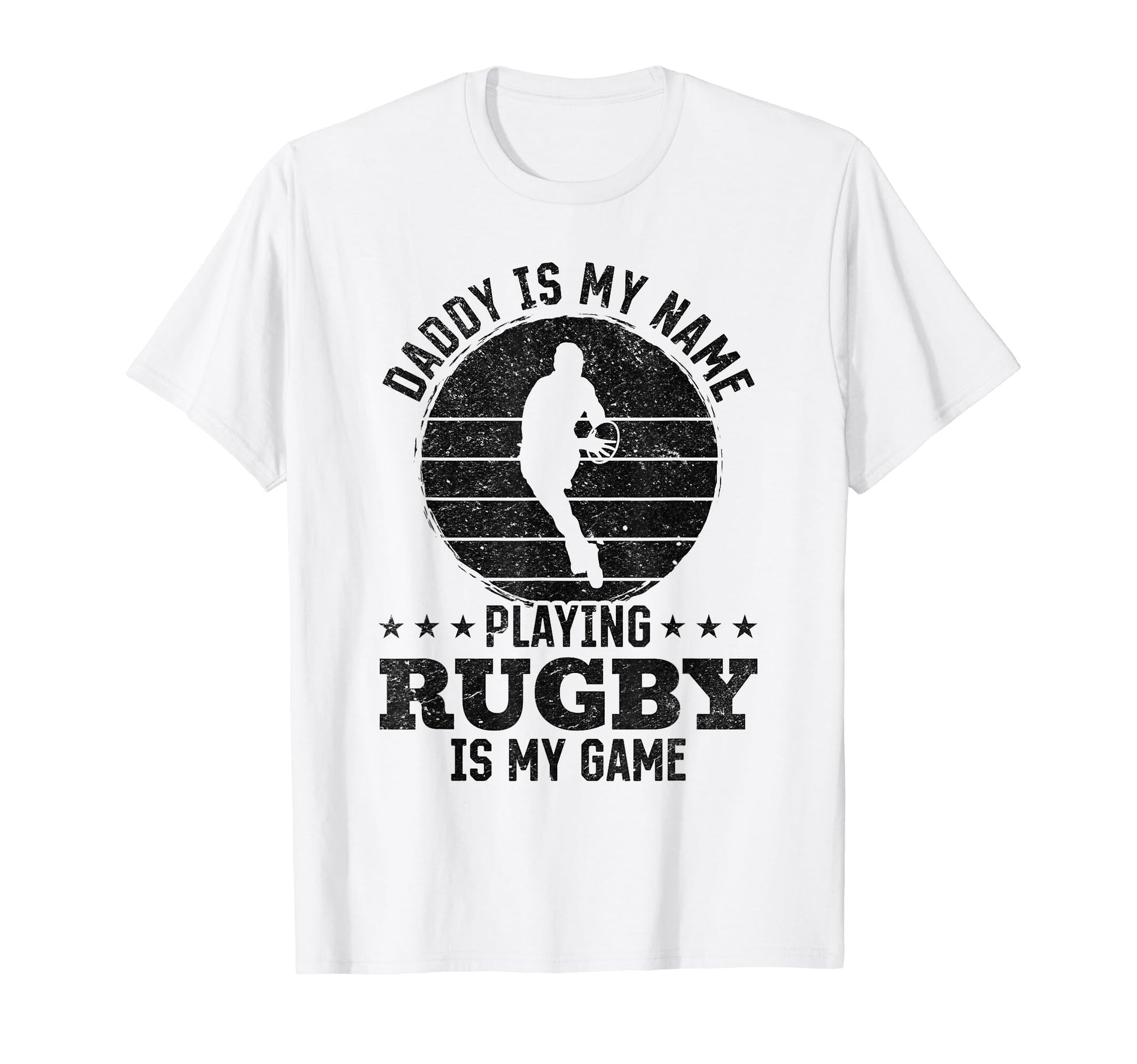 Daddy Is My Name Playing Rugby Is My T-Shirt - Minimalist Print for Adults - T-Shirt, Sweatshirt, Hoodie