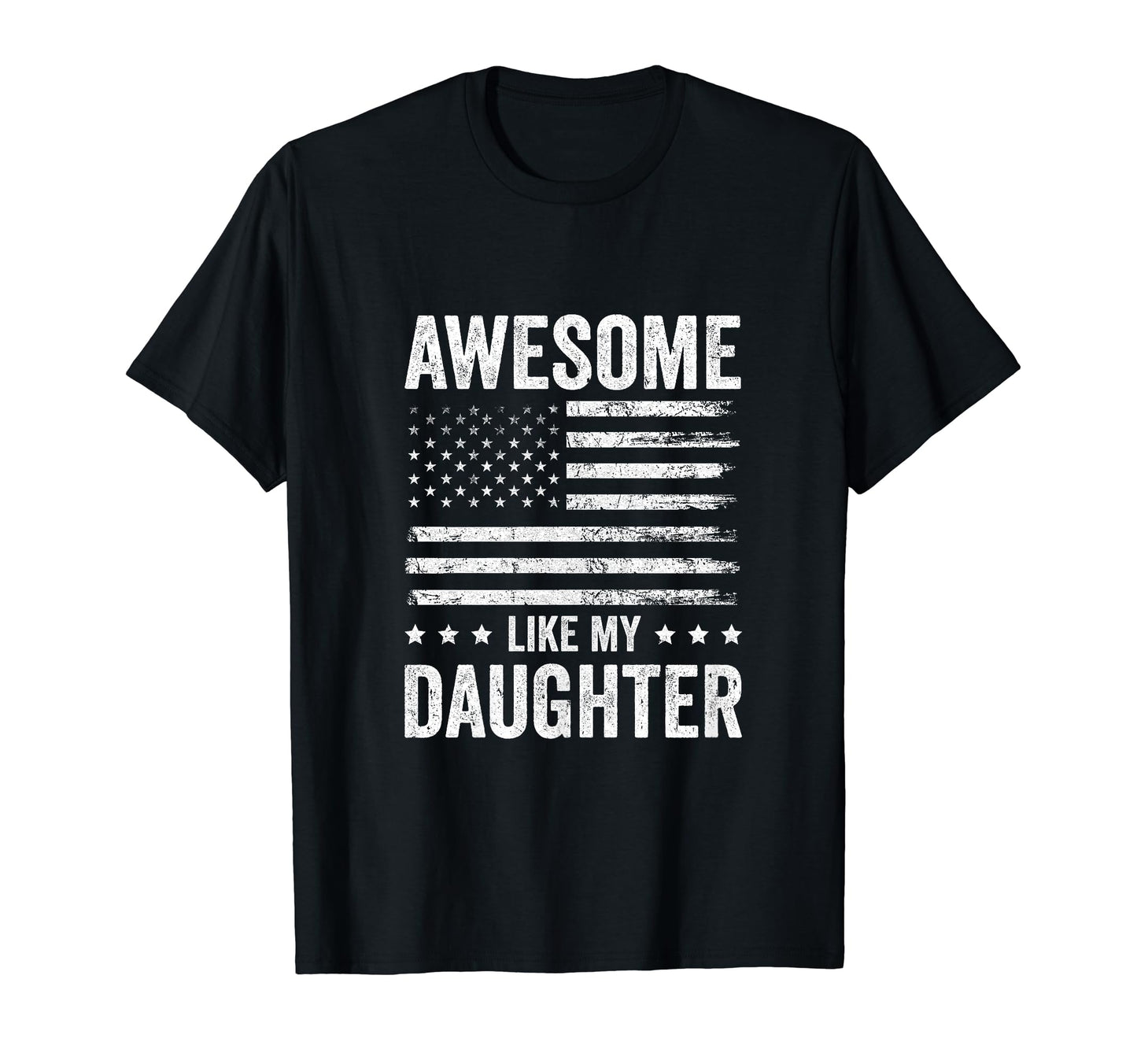 Awesome Like My Daughter Funny Fathers T-Shirt - Aesthetic Graphic Unisex - T-Shirt, Sweatshirt, Hoodie