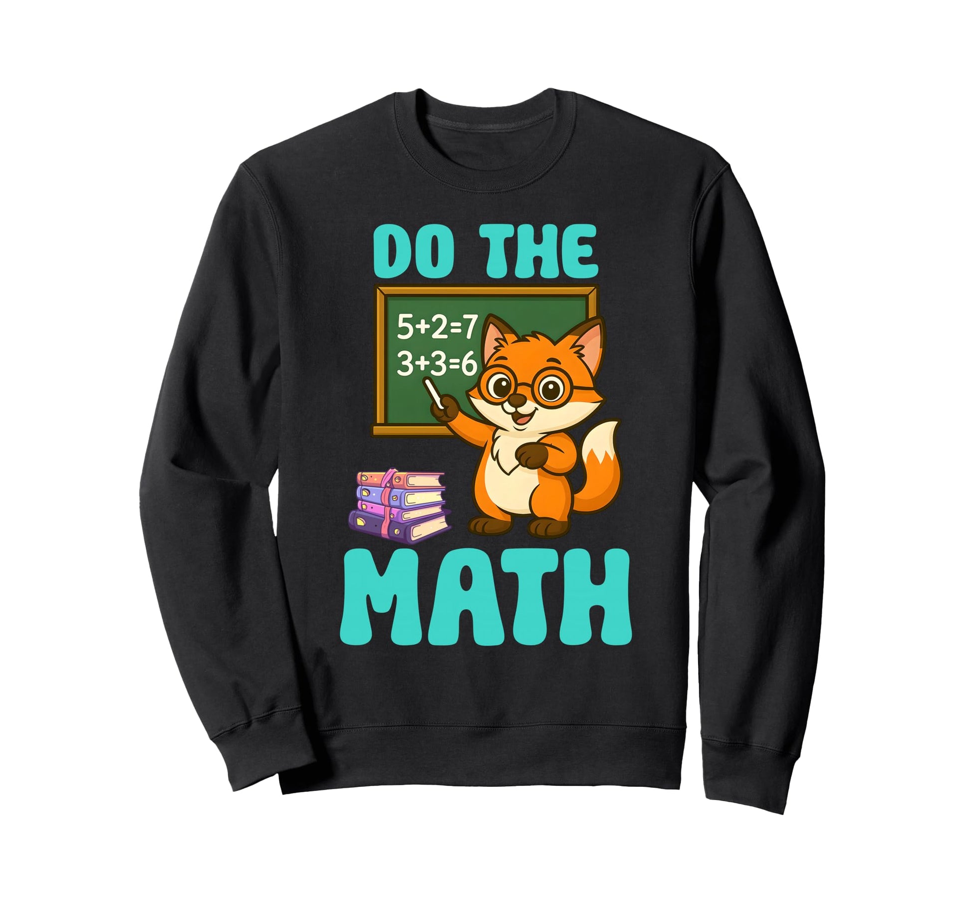 Do Math 67 Meme Funny 100 Days Sweatshirt - Novelty Apparel Men Women - T-Shirt, Sweatshirt, Hoodie
