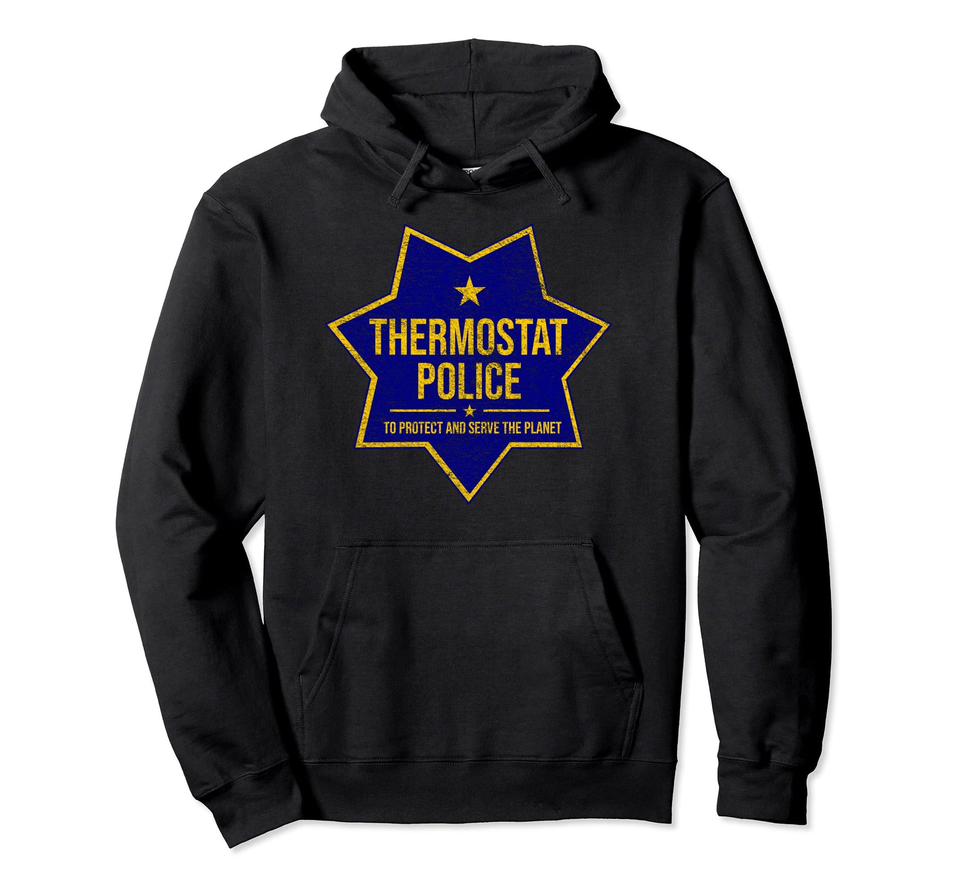 Thermostat Police Badge Fun Tees Dad T-Shirt - Aesthetic Graphic for Adults - T-Shirt, Sweatshirt, Hoodie